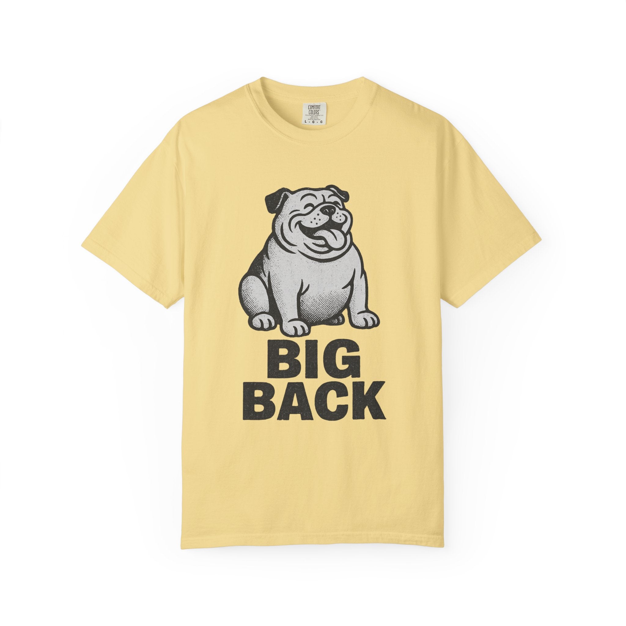 “Big Back” Bulldog T-Shirt – Gen Z Slang Humor Tee Featuring a Chunky Retro Pup
