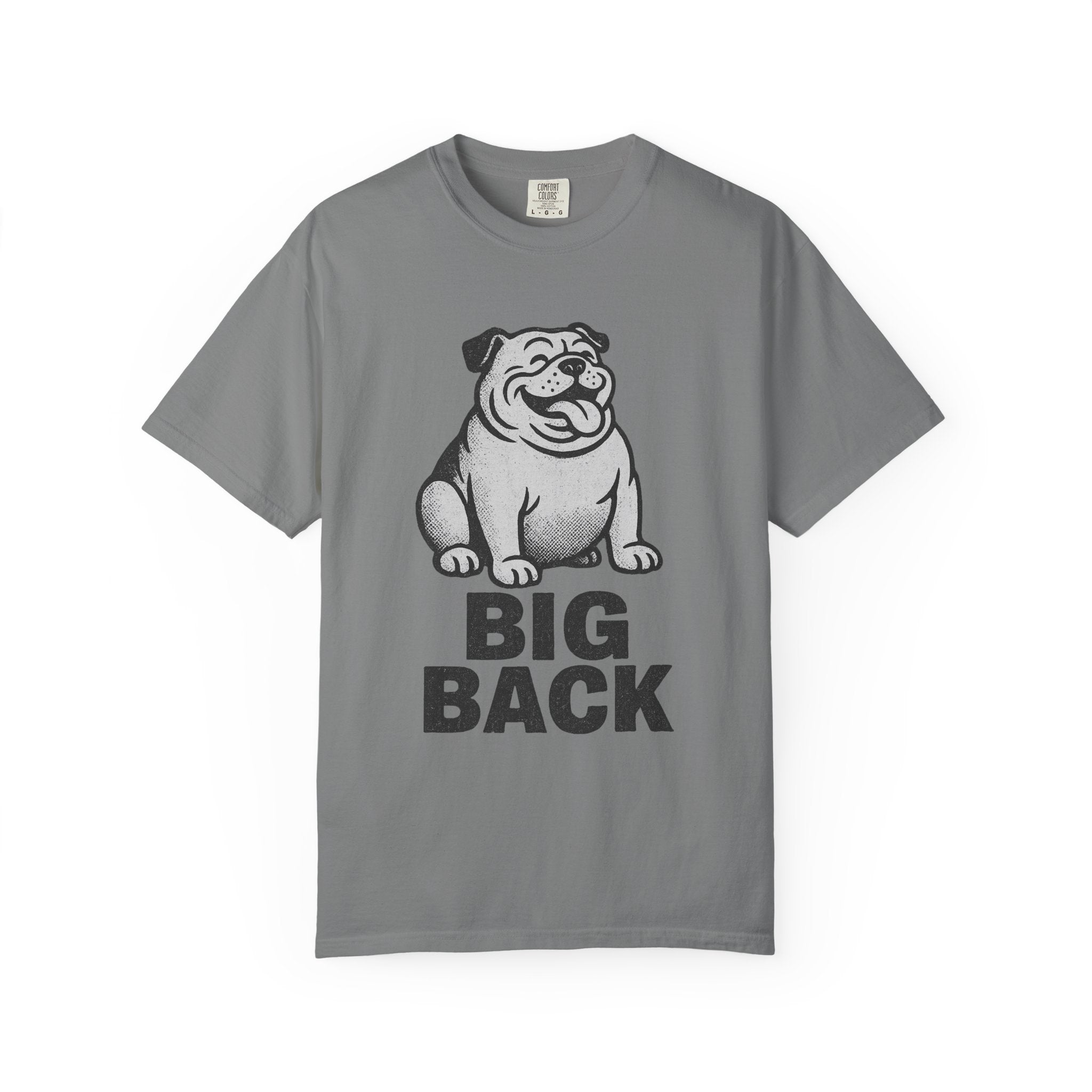 “Big Back” Bulldog T-Shirt – Gen Z Slang Humor Tee Featuring a Chunky Retro Pup