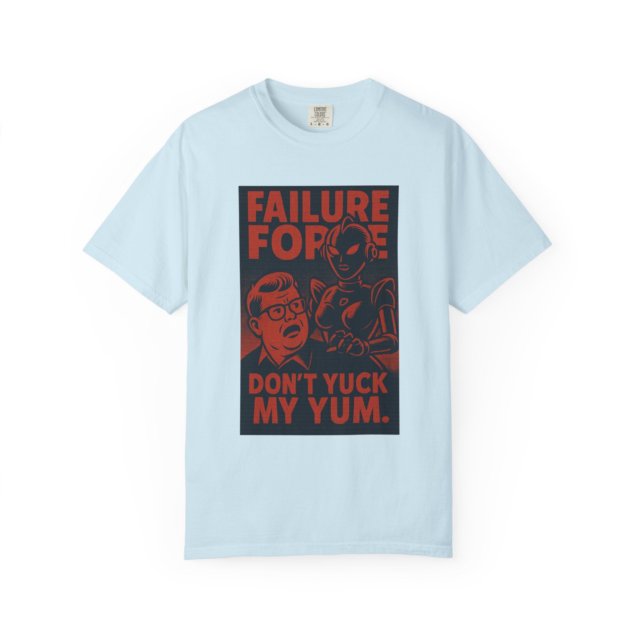 “Don’t Yuck My Yum” Robot Romance T-Shirt – Weird, Proud, and Unapologetically Kinky