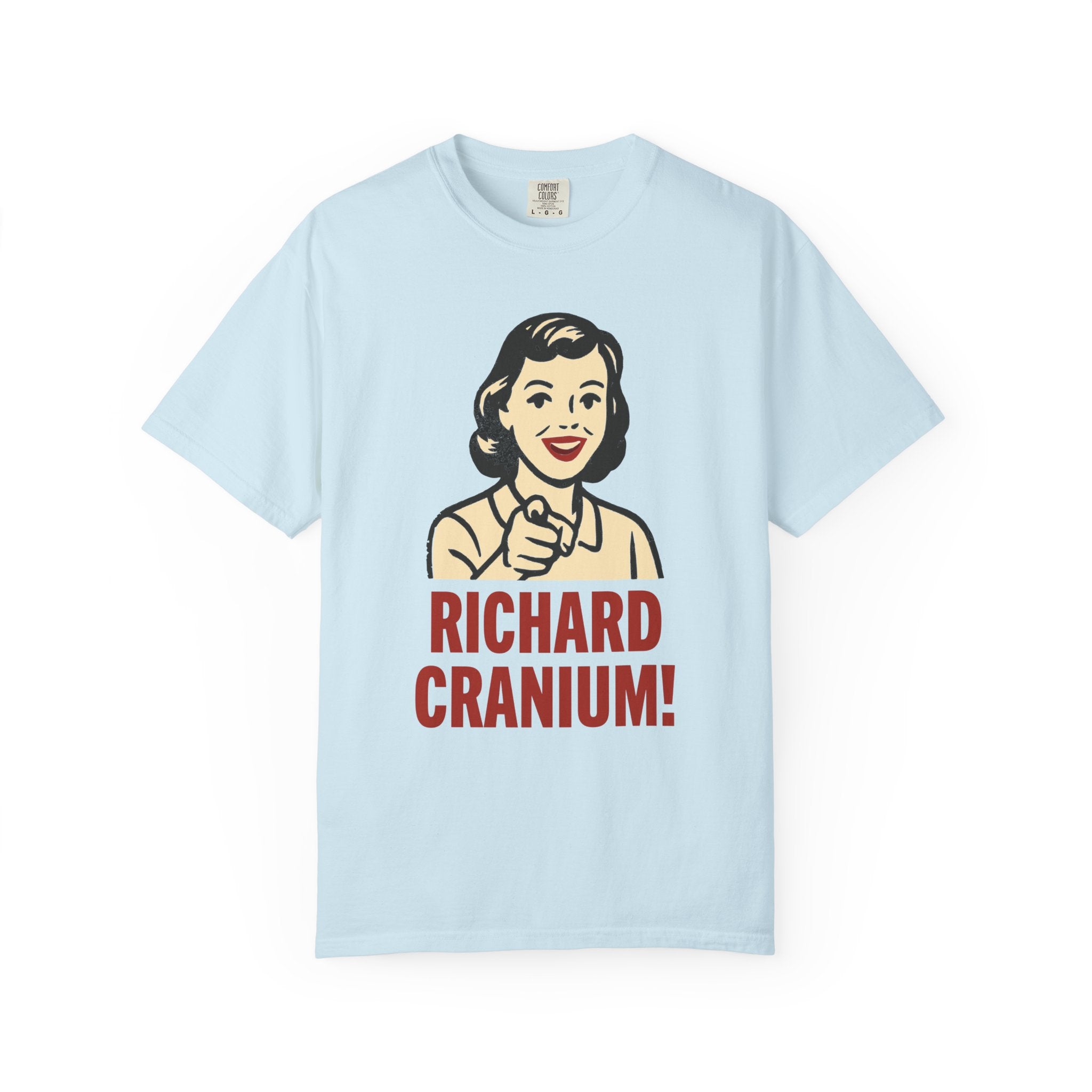 “Richard Cranium!” T-Shirt – Retro Insult Tee with Vintage Sarcastic Design