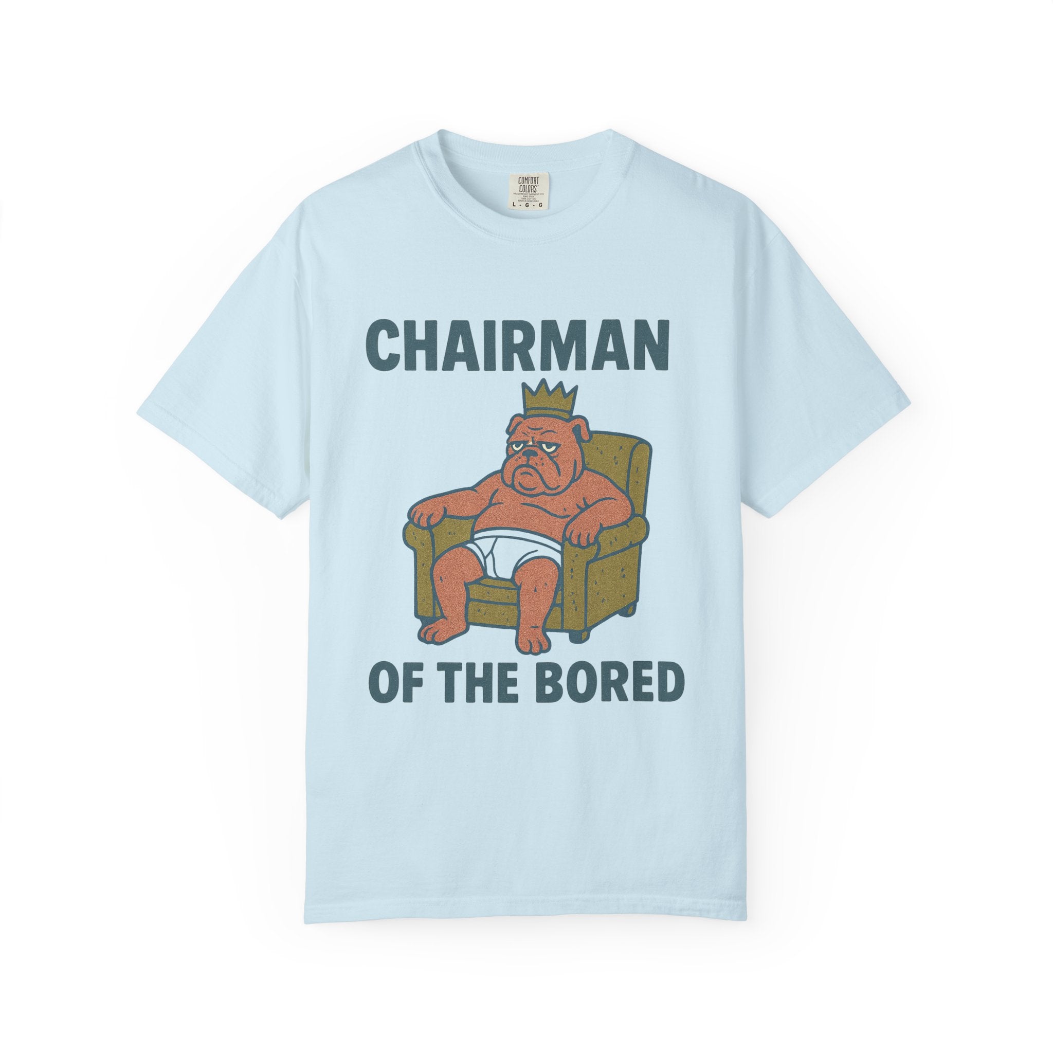 Chairman of the Bored T-Shirt