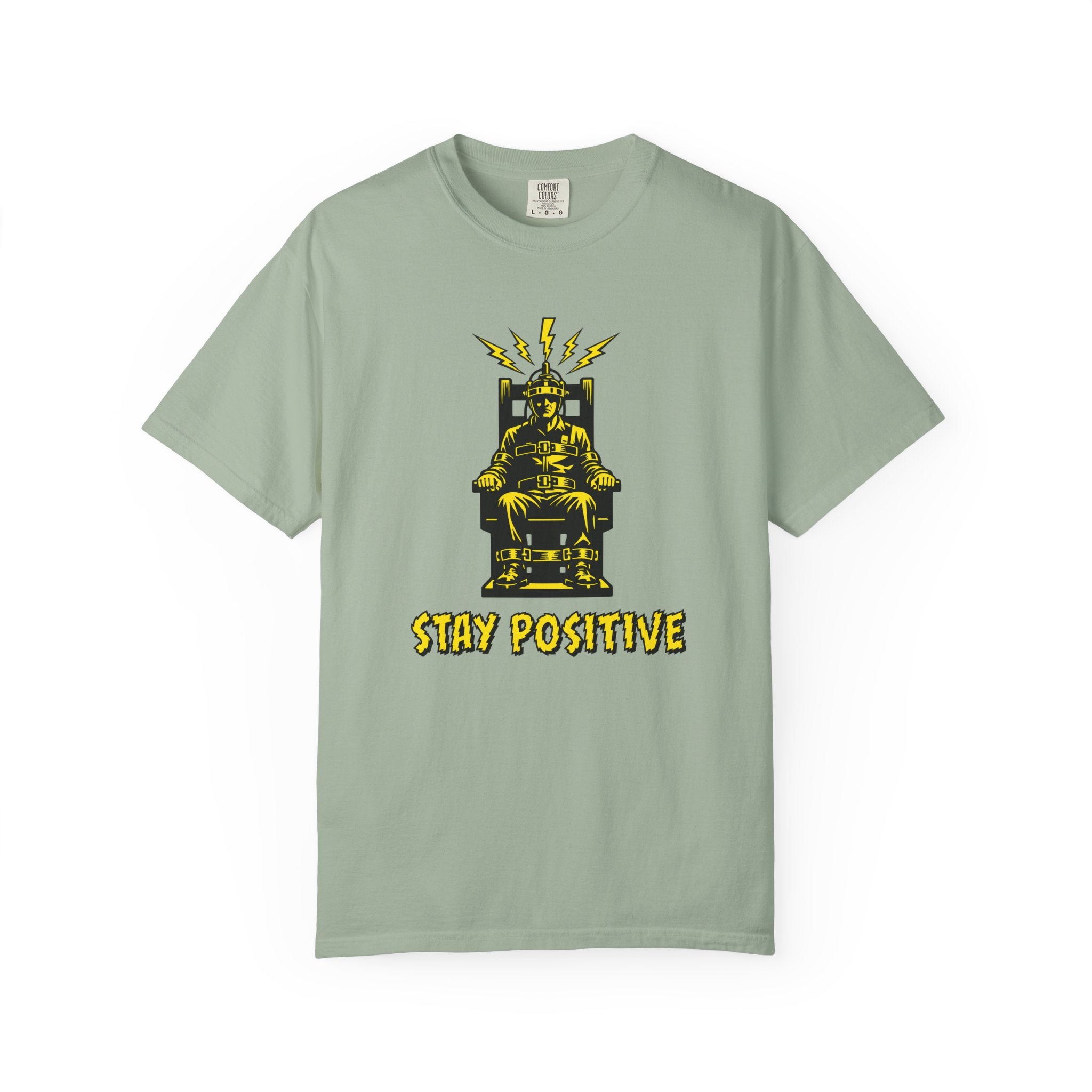 Stay Positive  T-Shirt