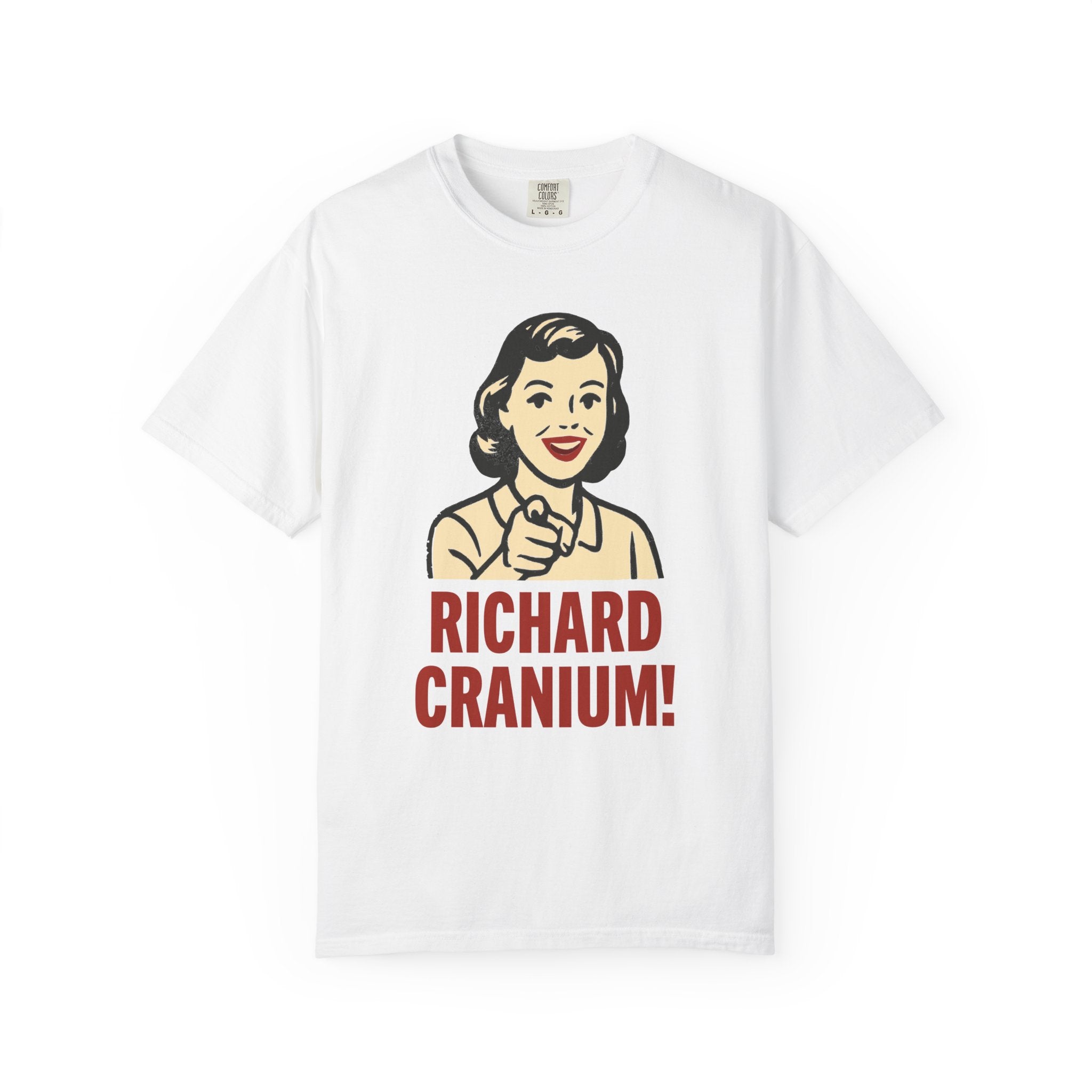 “Richard Cranium!” T-Shirt – Retro Insult Tee with Vintage Sarcastic Design