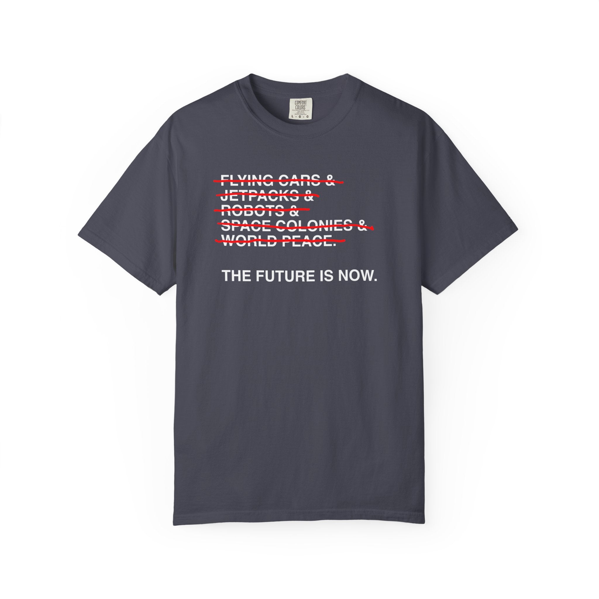 The Future Is Now T-Shirt