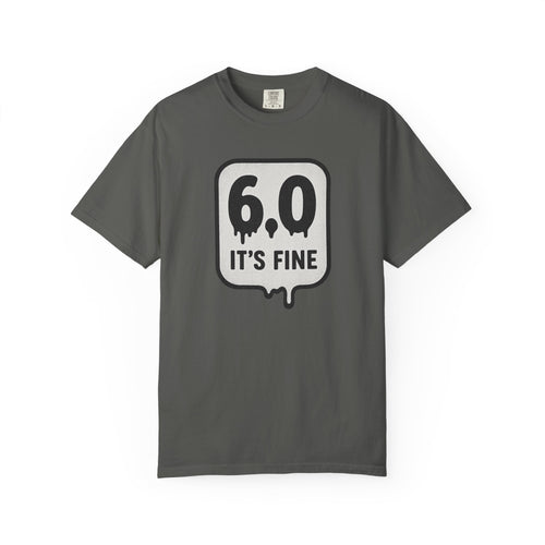 6.0 It's Fine Comic Book T-Shirt