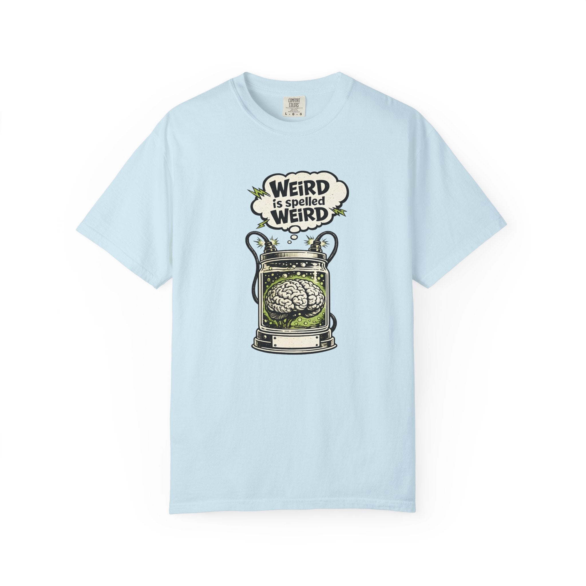 Weird is Spelled Weird T-Shirt