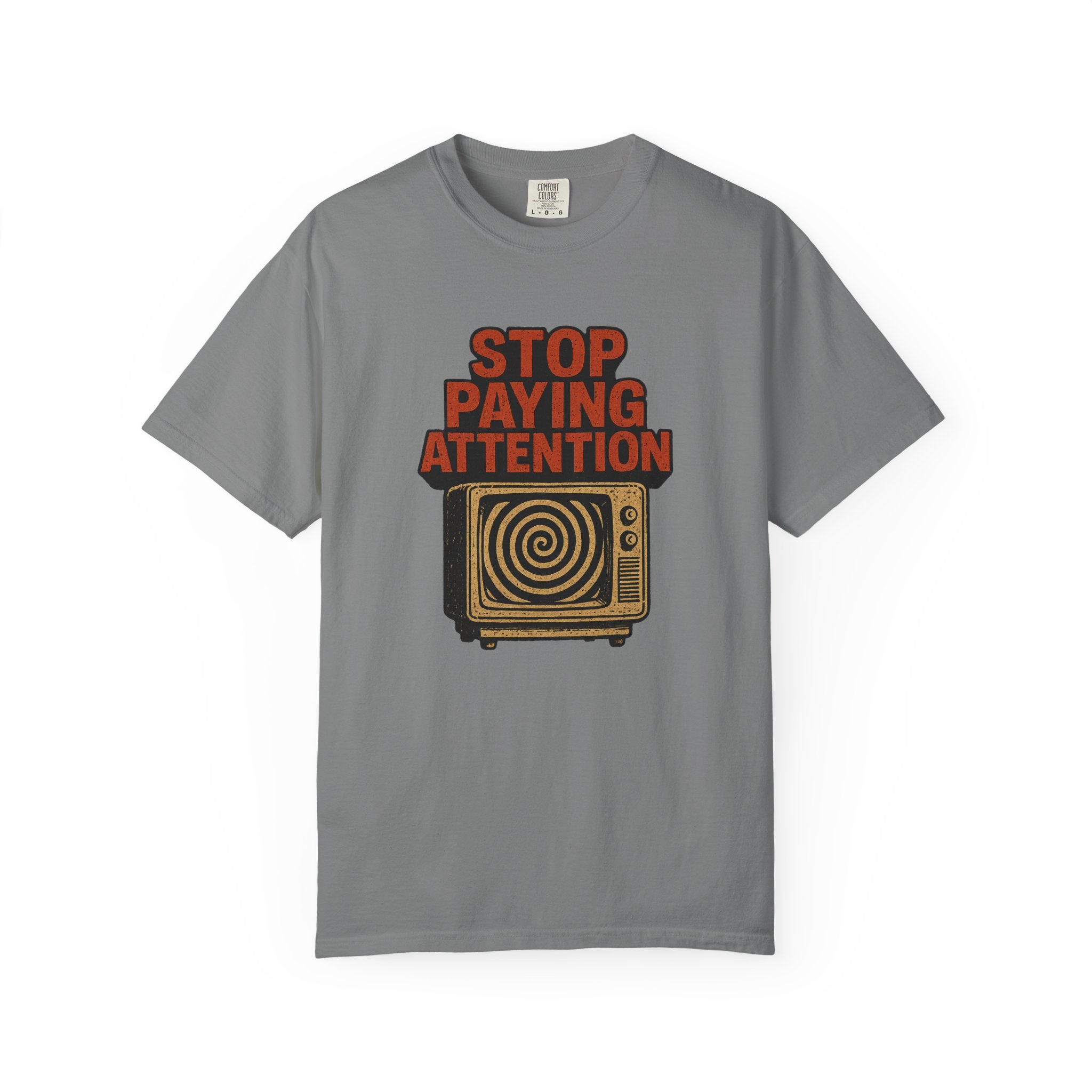 Stop Paying Attention Retro TV Shirt – Vintage Hypnosis Parody Tee for the Terminally Distracted