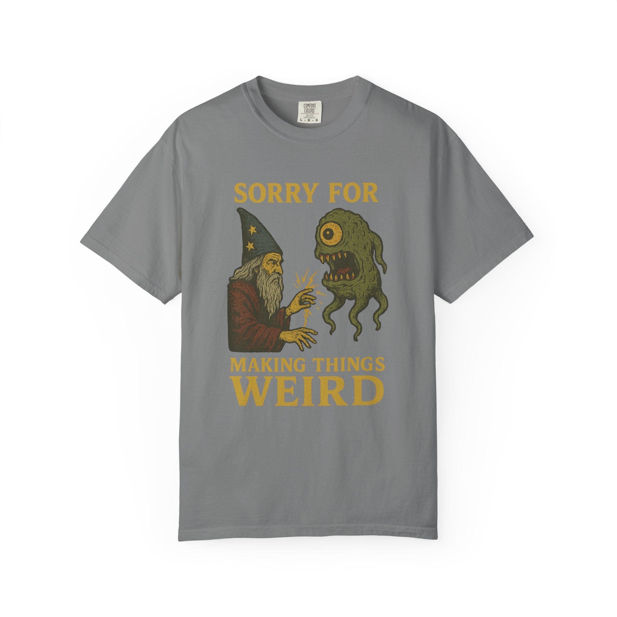 Sorry for Making Things Weird T-Shirt