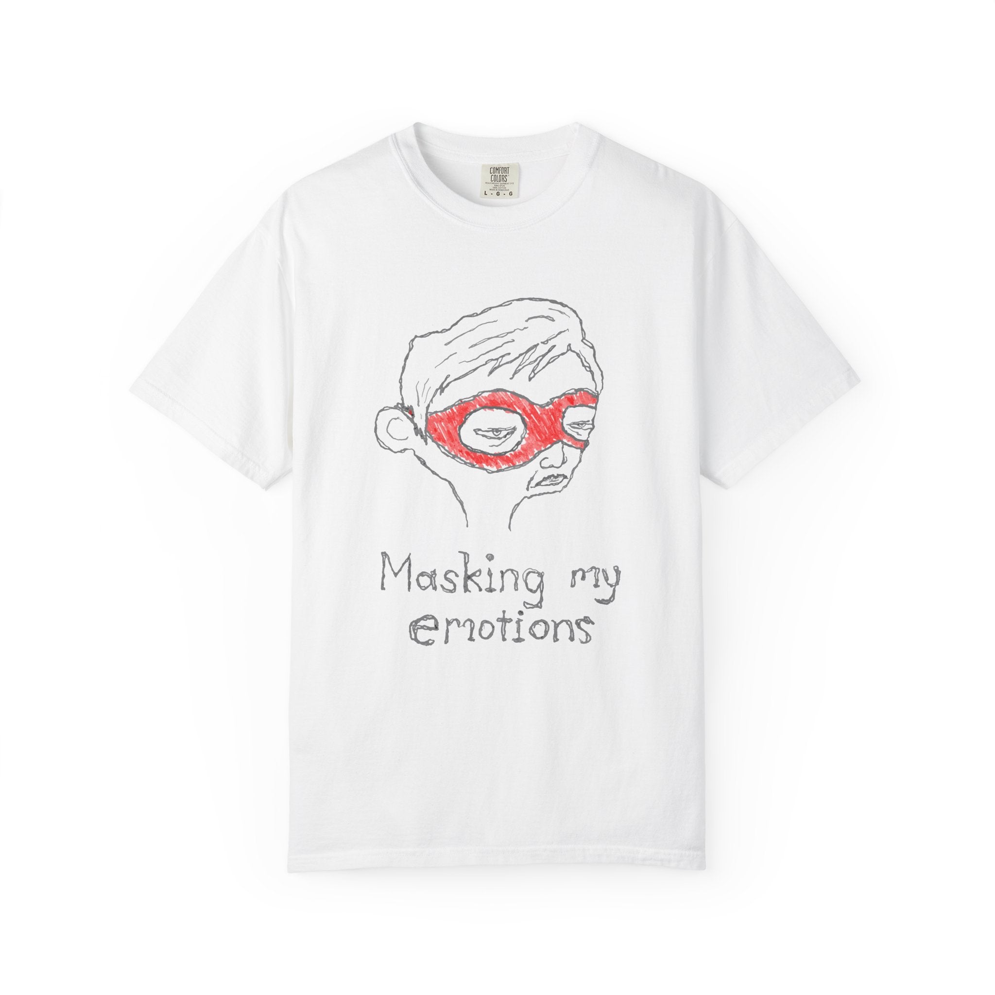 Masking My Emotions T-Shirt