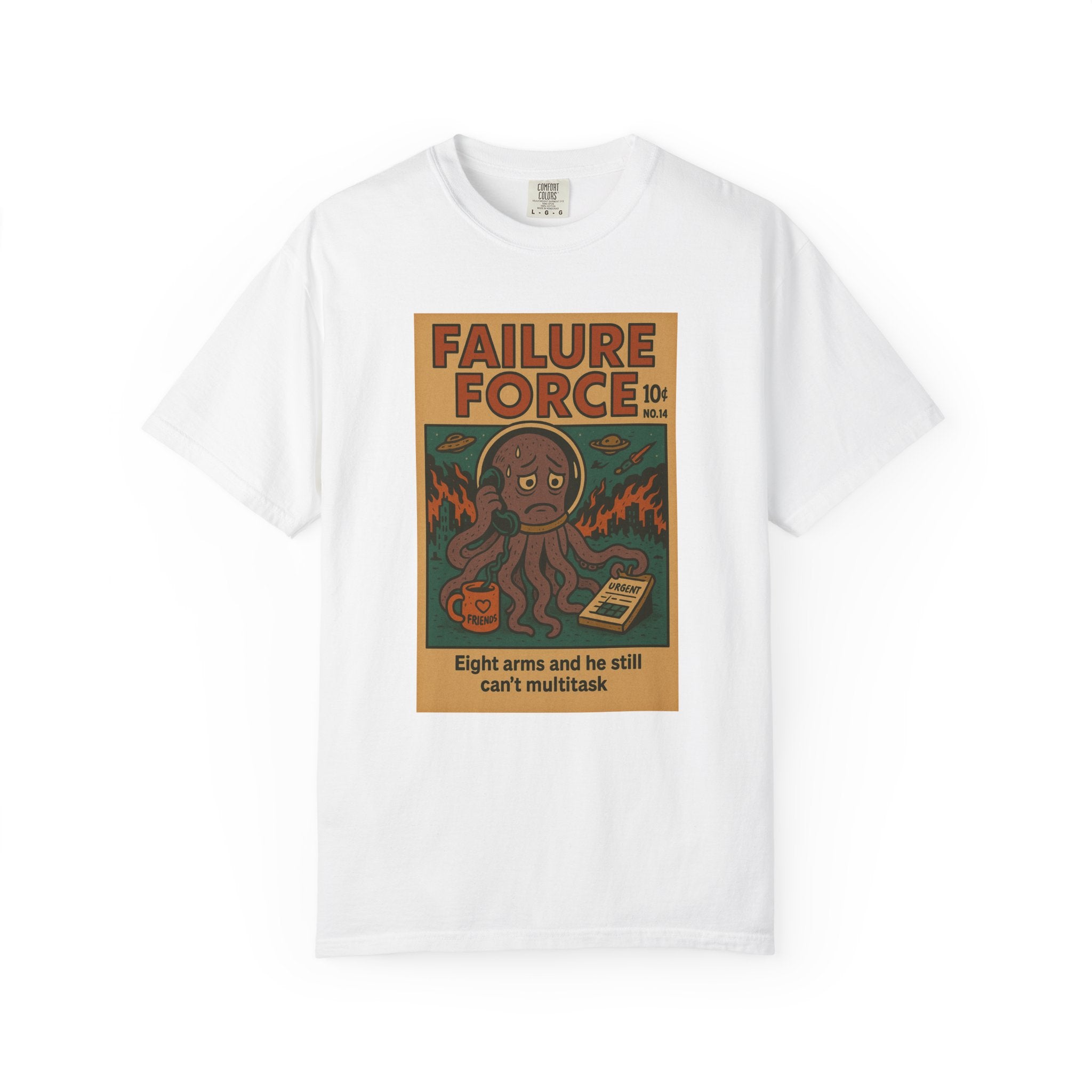FAILURE FORCE Comic Tee – Overwhelmed Octopus Multitasking Meltdown Shirt