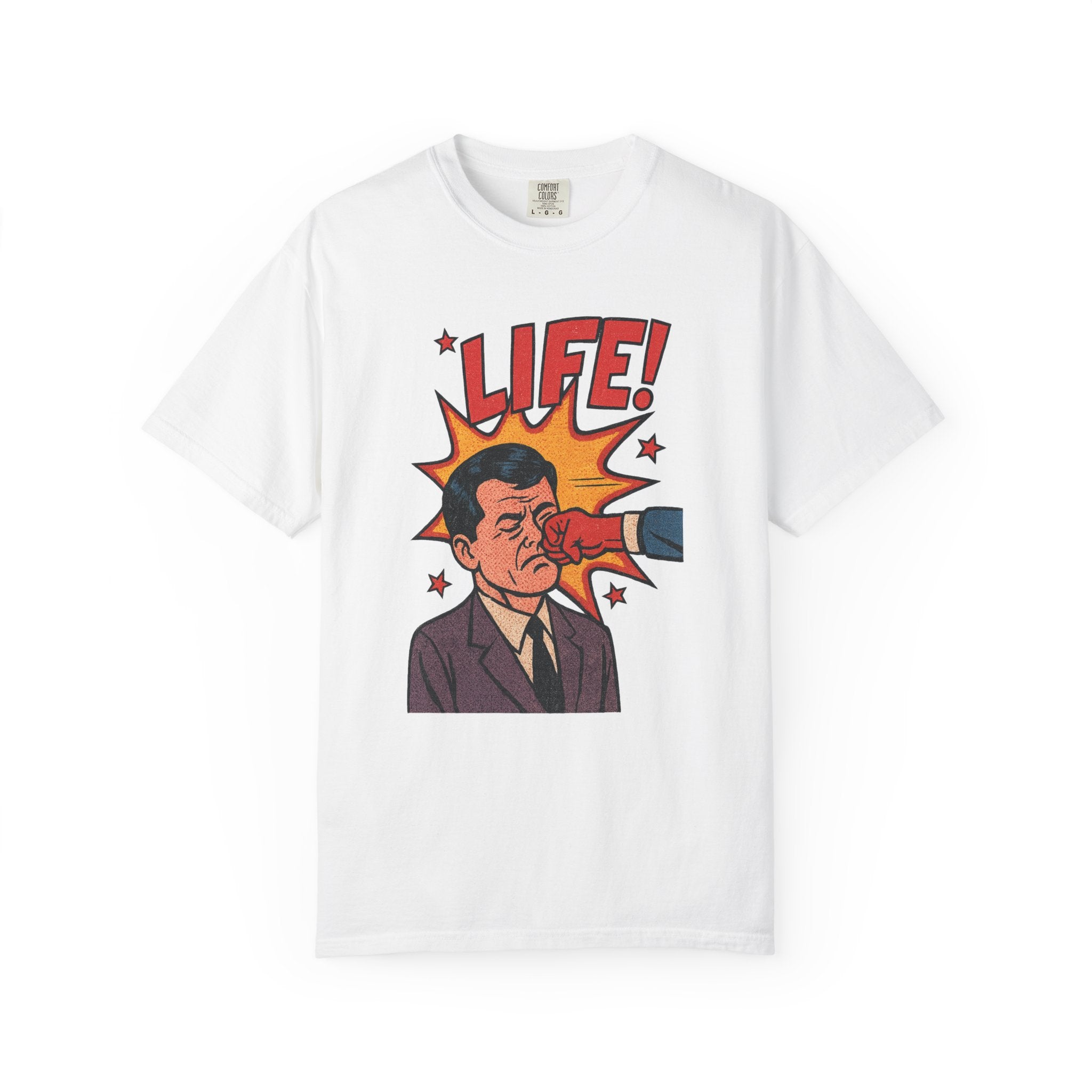 Life is a Punch in the Face T-Shirt