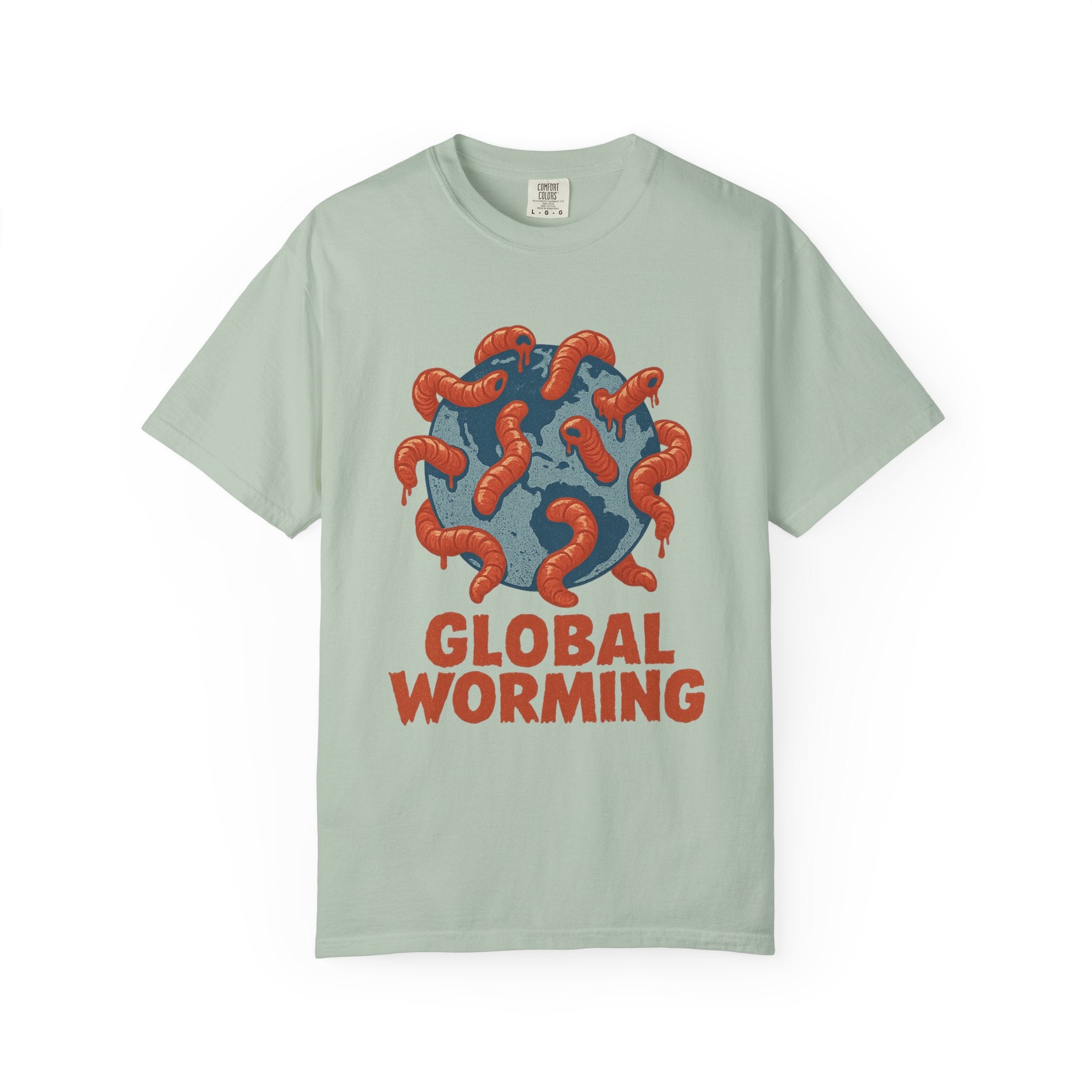 Global Worming T-Shirt