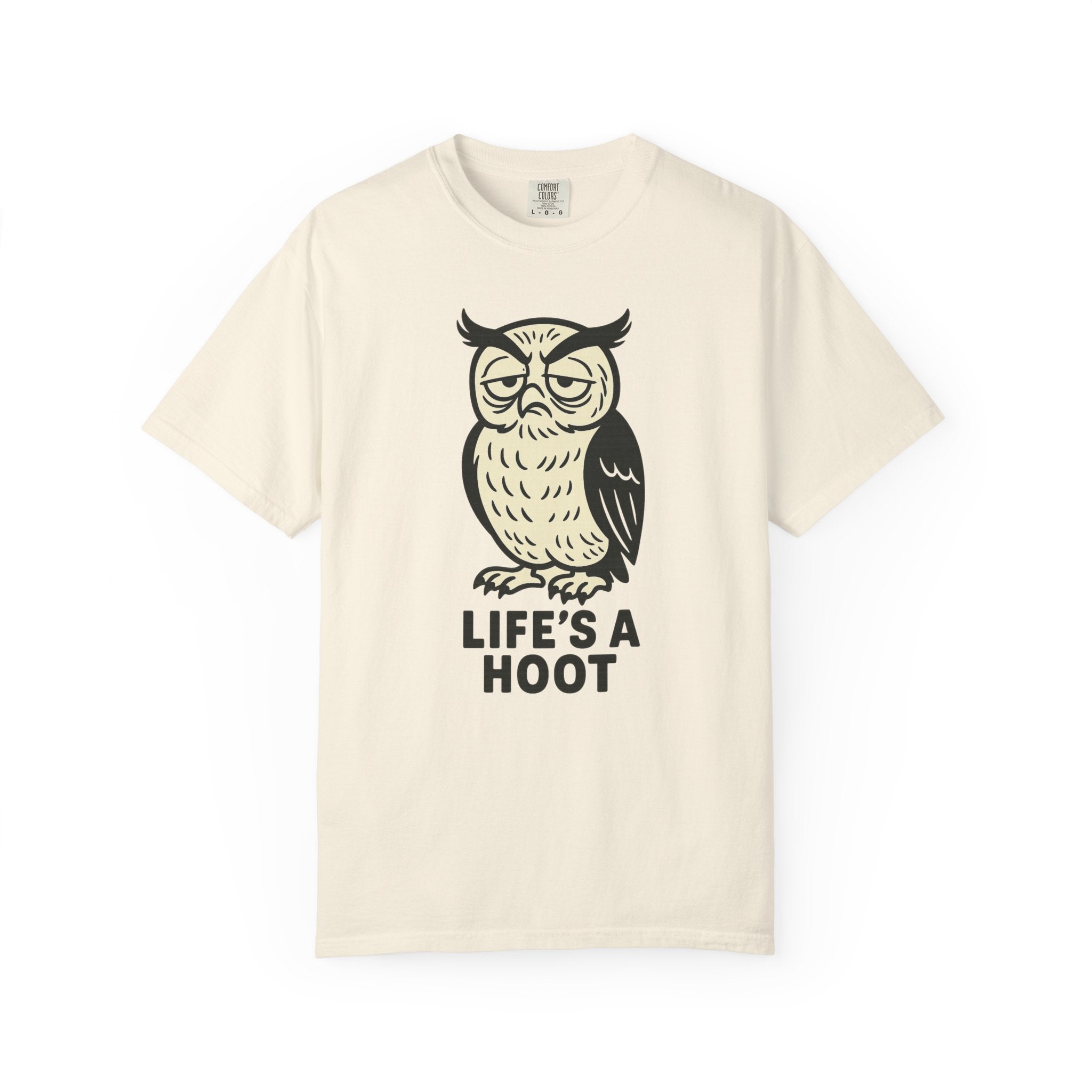 “Life’s a Hoot” T-Shirt – Grumpy Owl Retro Tee for the Terminally Unamused