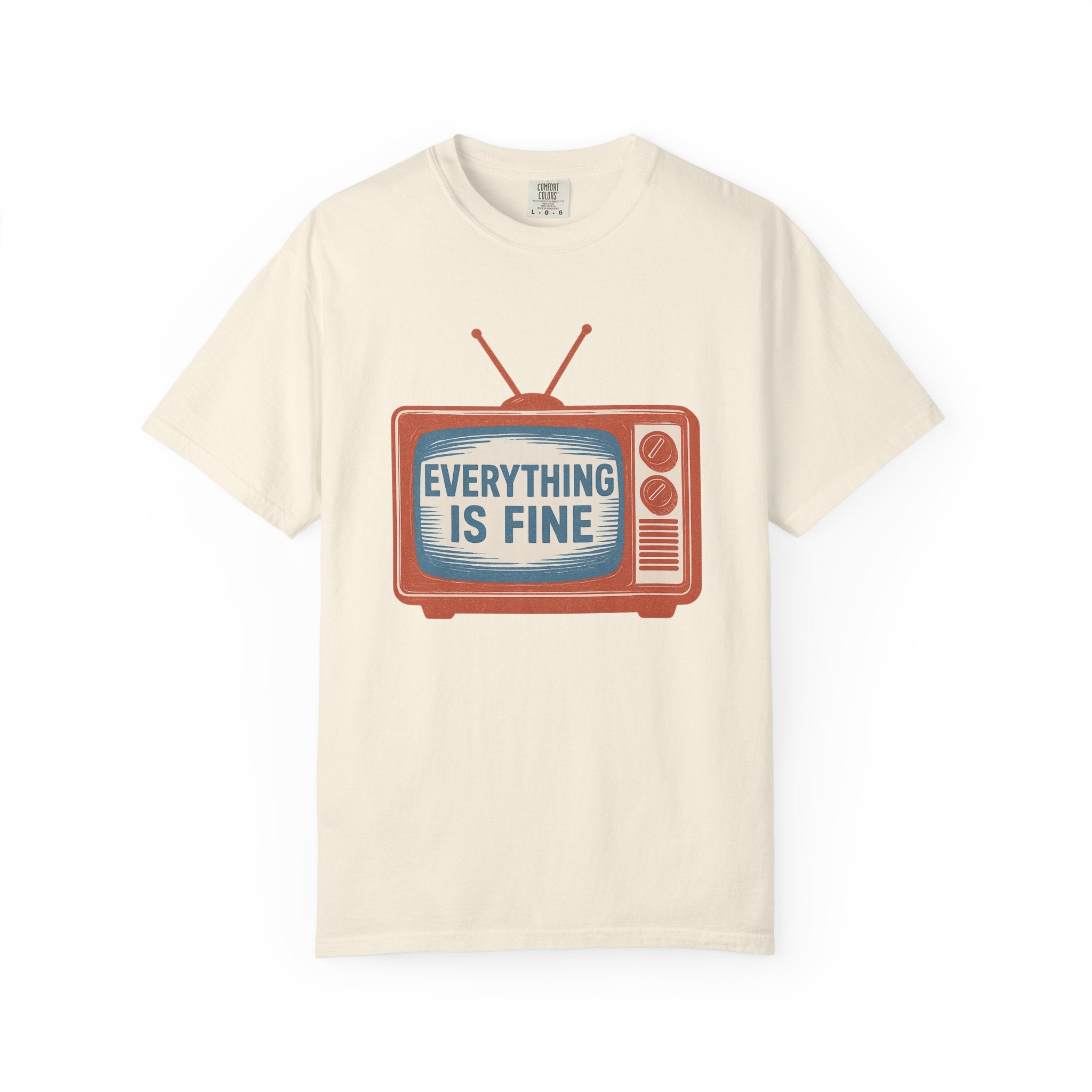 “Everything Is Fine” Retro TV T-Shirt – Ironic Comfort for the Chronically Online