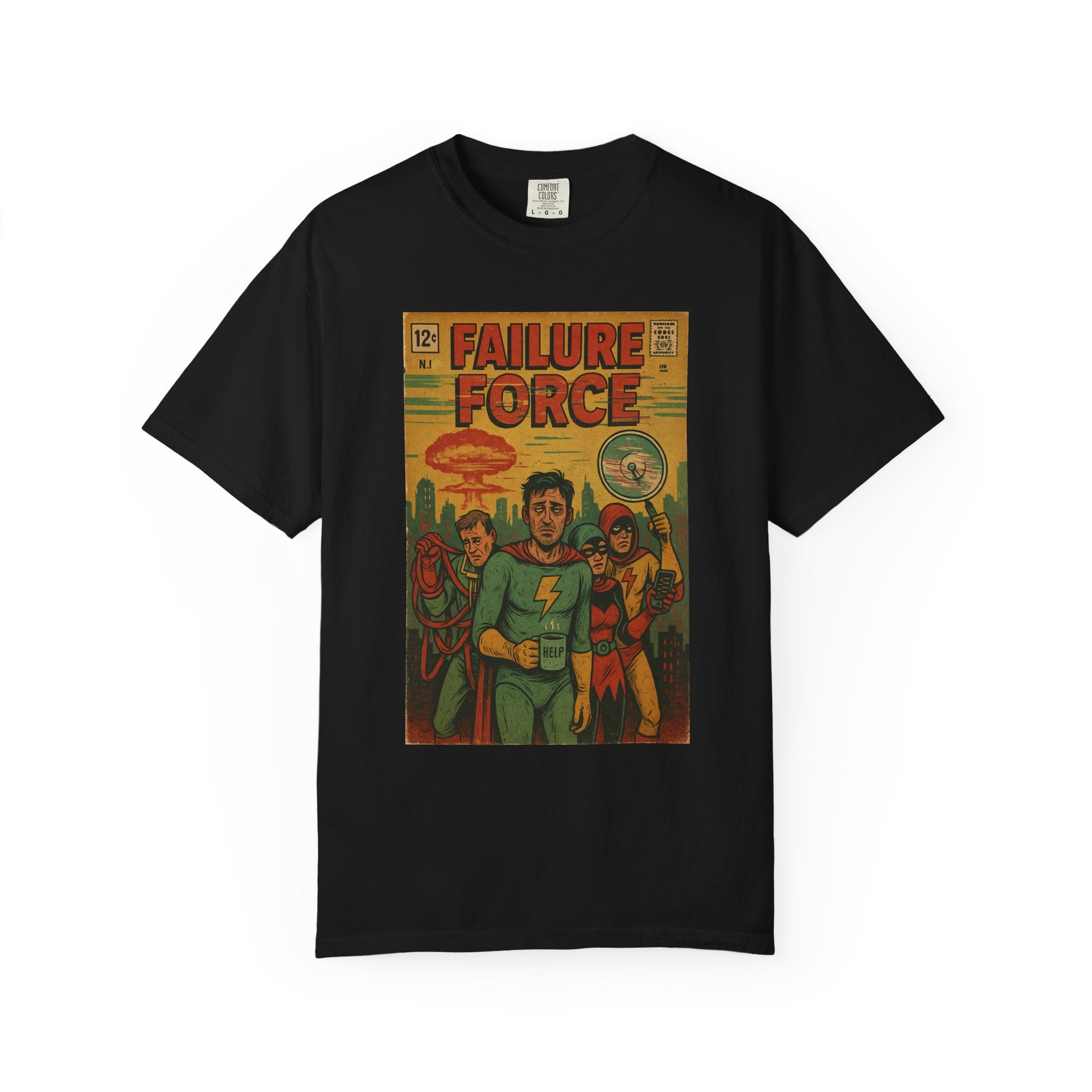 “FAILURE FORCE” Comic Cover T-Shirt – Sad Superheroes, Nuclear Despair, and Peak Relatability