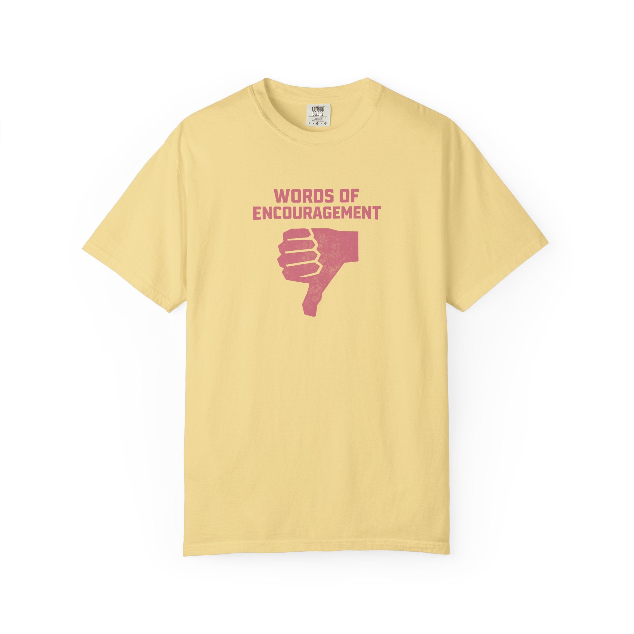 Words of Encouragement T-Shirt