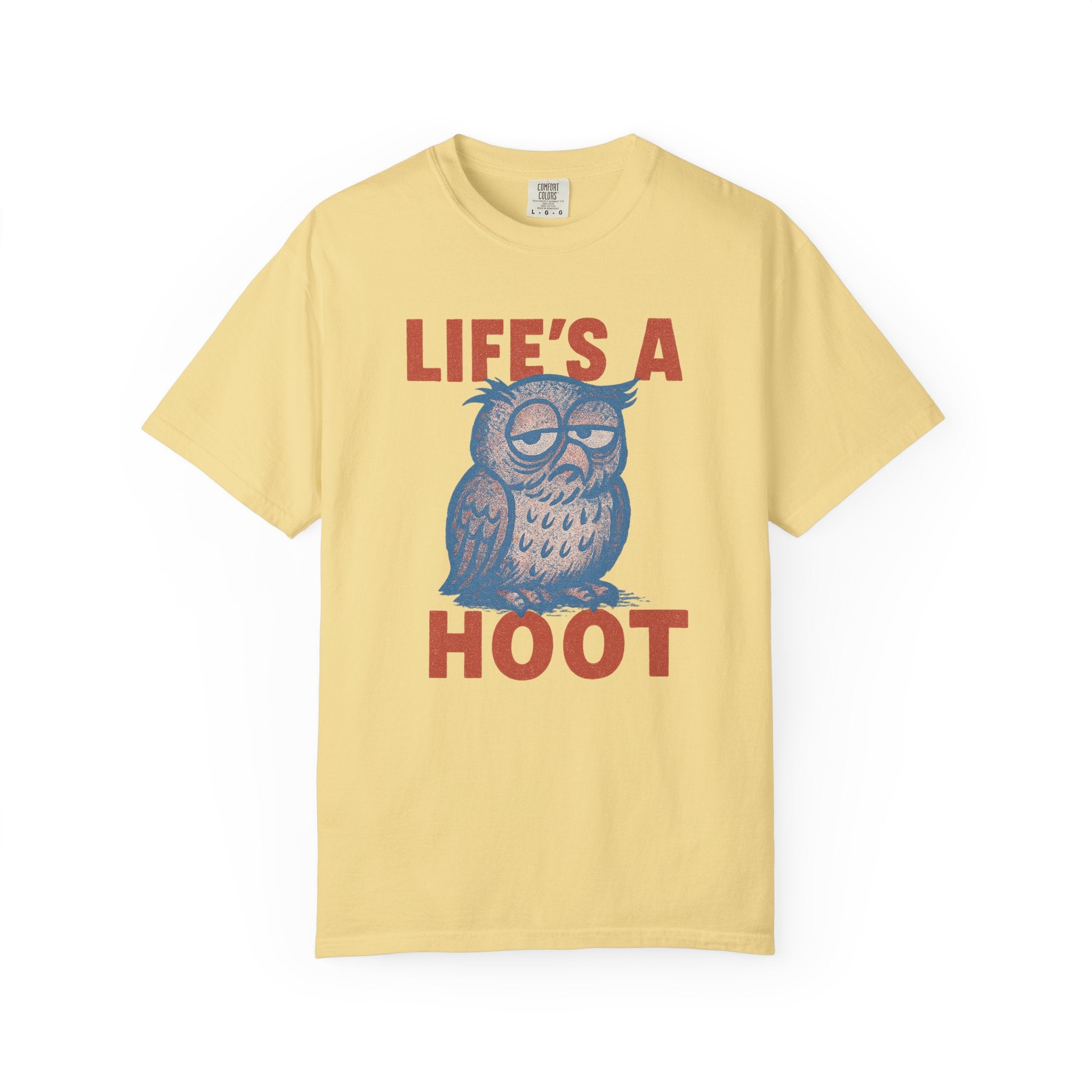 Life’s a Hoot T-Shirt – Grumpy Owl Vintage Parody Tee for the Existentially Exhausted