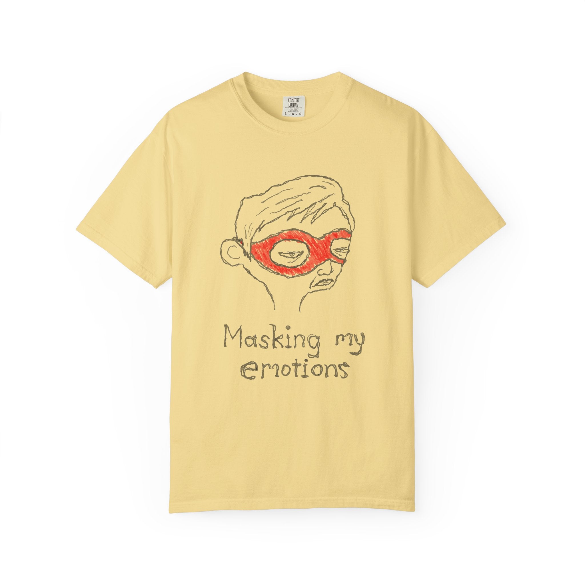 Masking My Emotions T-Shirt