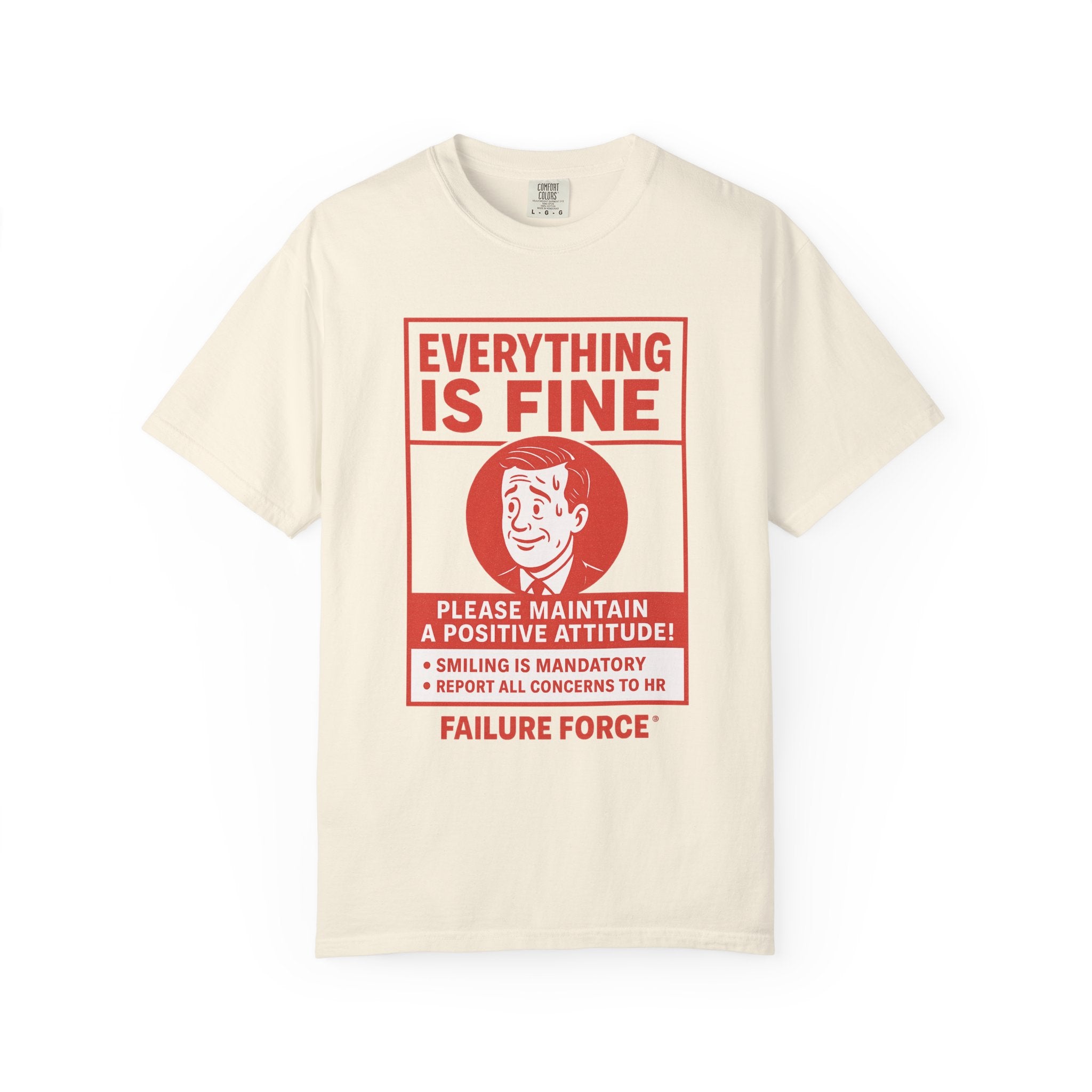 “Everything Is Fine” T-Shirt – Dark Humor Workplace Satire Tee