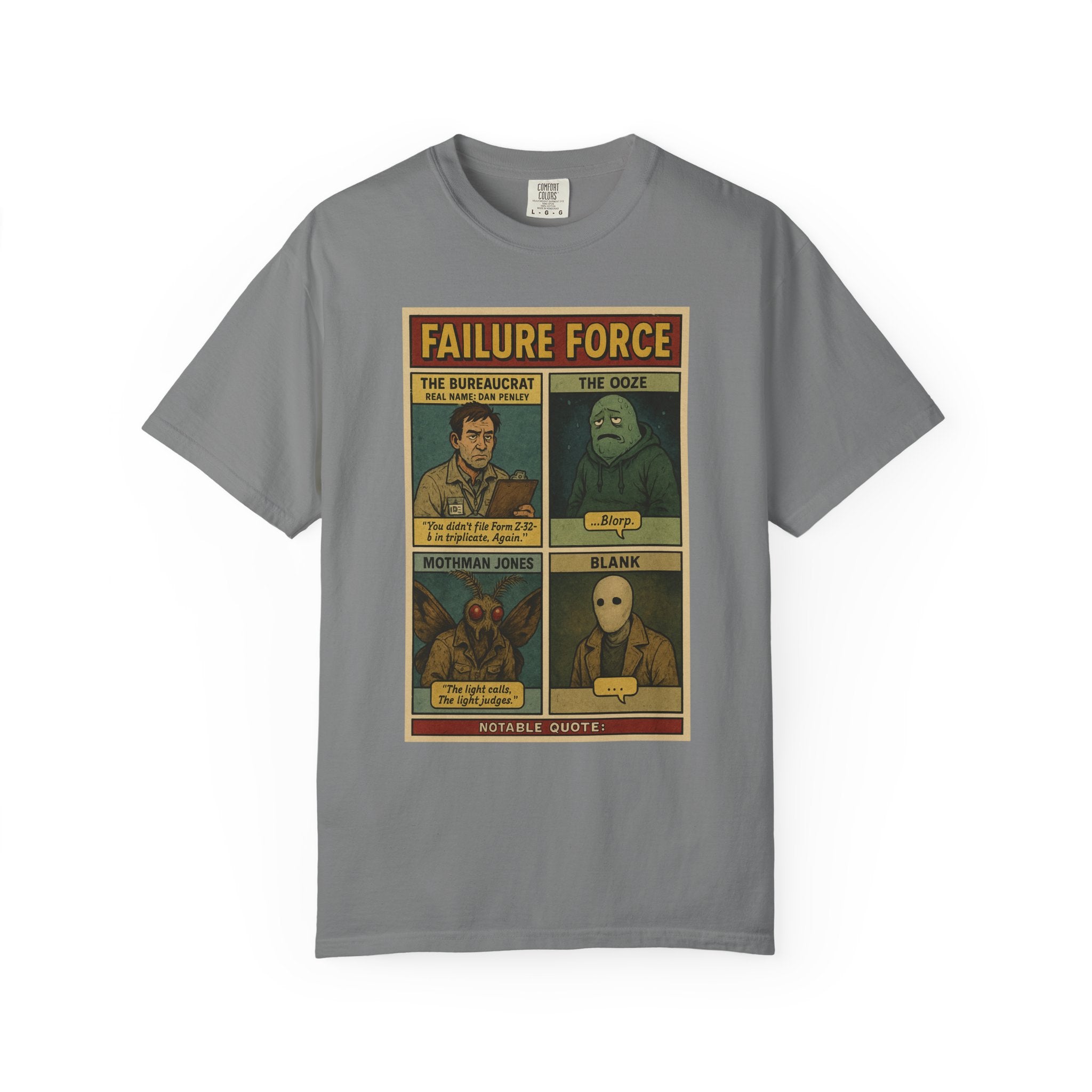 “FAILURE FORCE Character Roster” Comic Panel T-Shirt – Retro Superhero Parody for Bureaucratic Burnouts and Midnight Mothmen