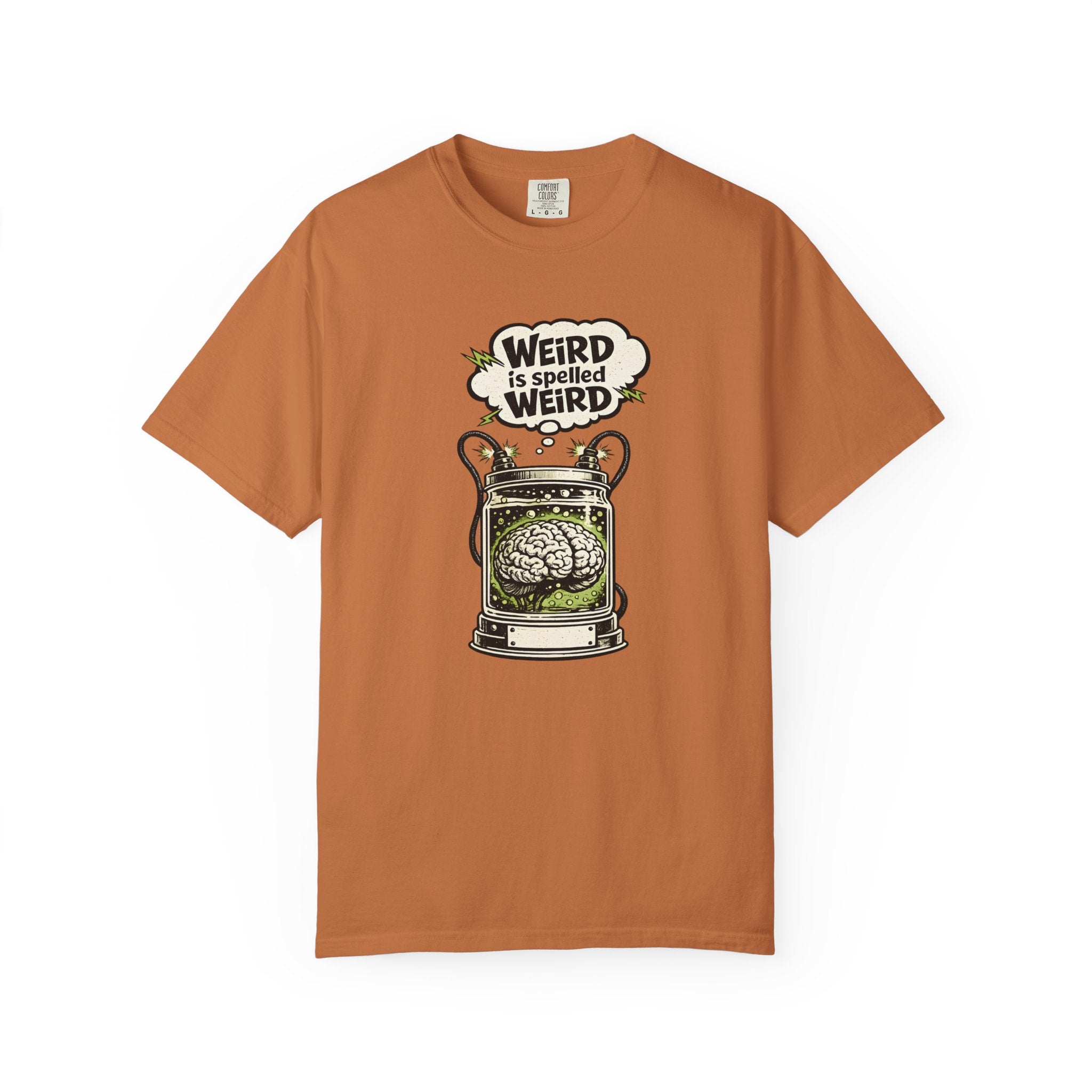 Weird is Spelled Weird T-Shirt