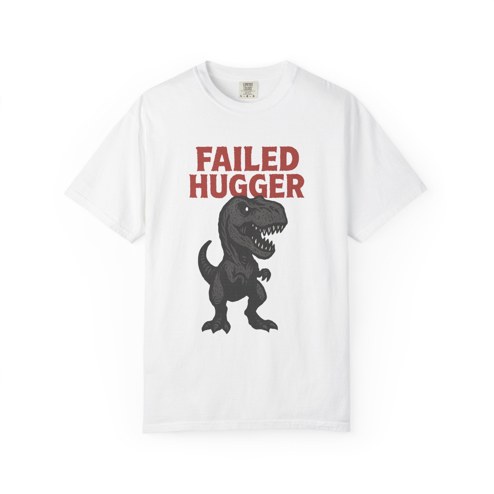 Failed Hugger - T-rex T-Shirt