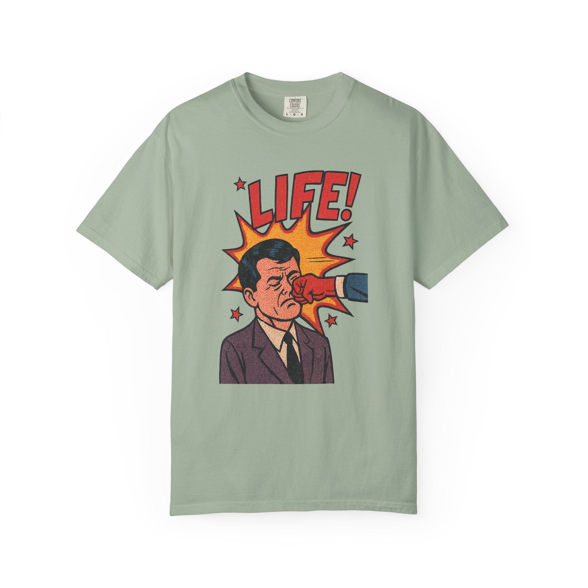Life is a Punch in the Face T-Shirt