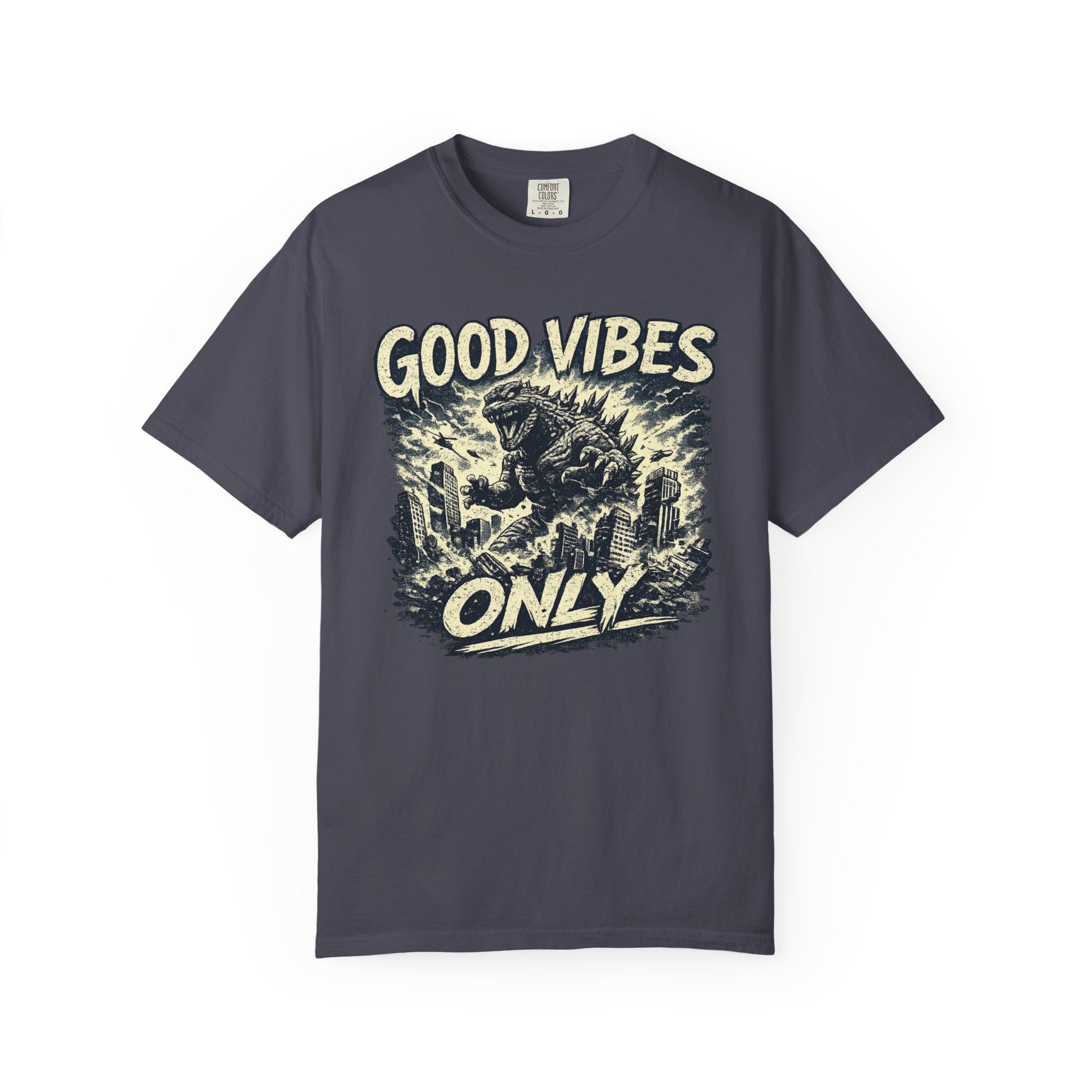 Good Vibes Only, You Monster T-Shirt