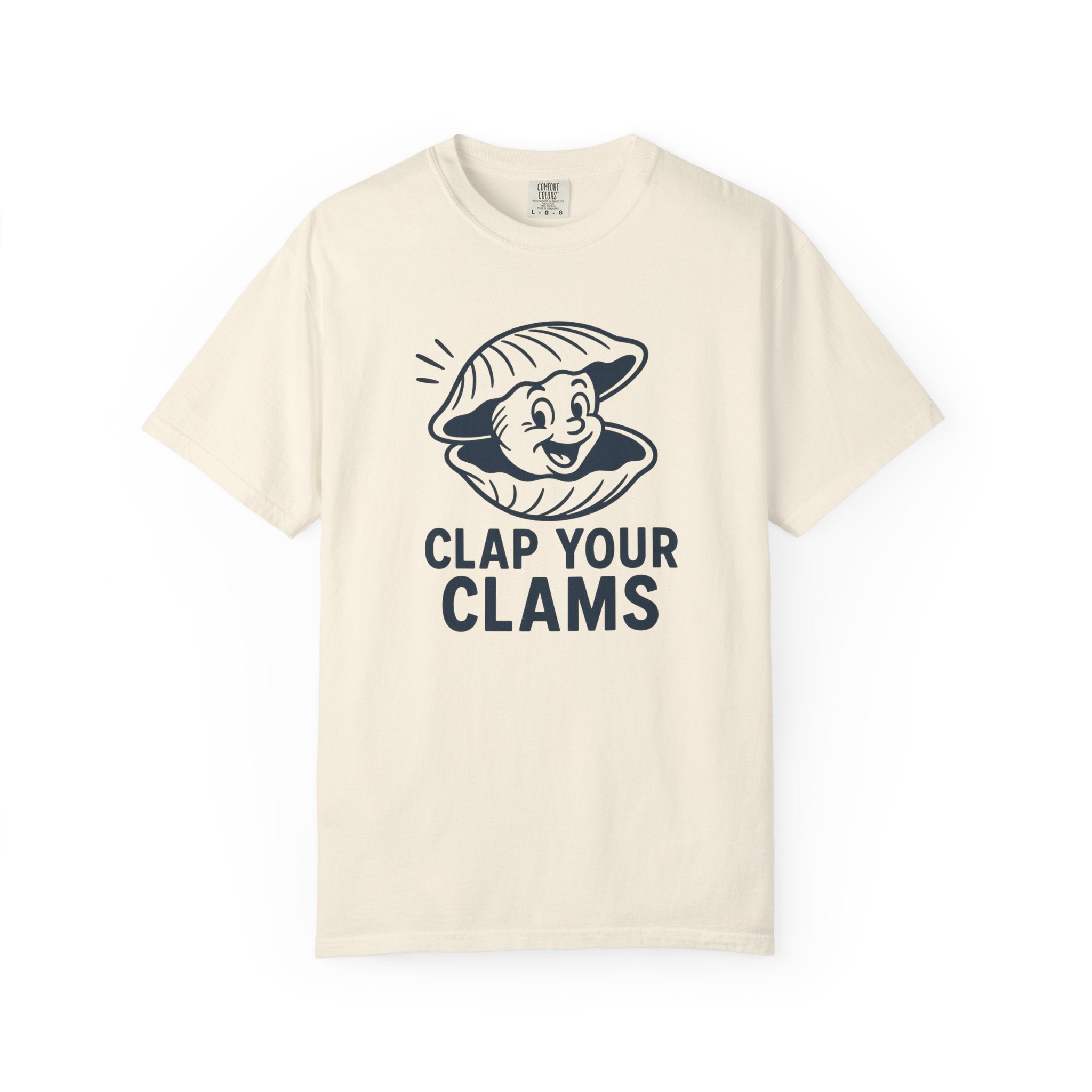Clap Your Clams T-Shirt