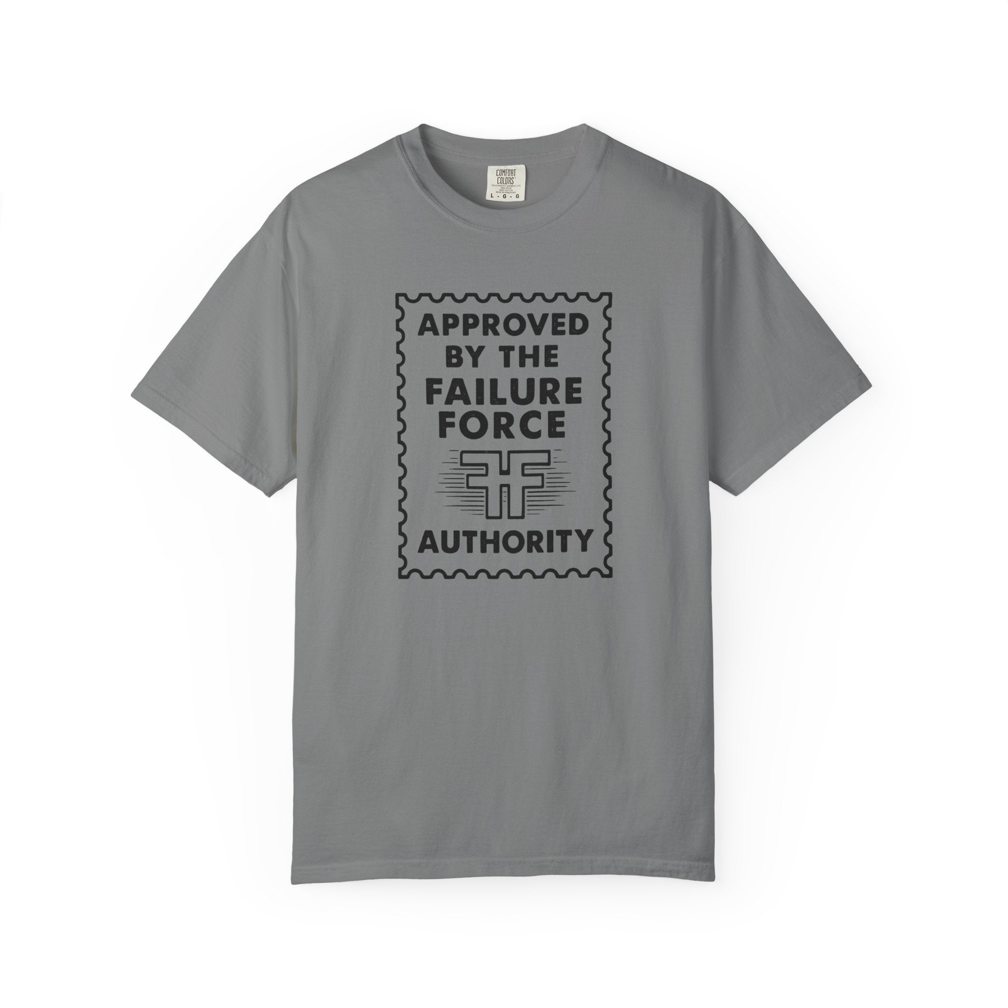 “APPROVED BY THE FAILURE FORCE AUTHORITY” T-Shirt – Comic Code Parody for Rebels and Rejects