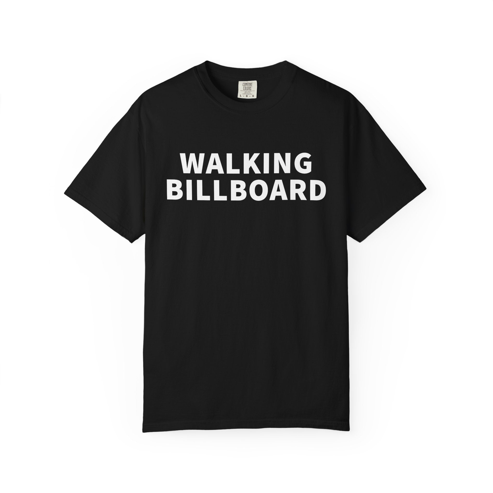 Walking Billboard T-Shirt