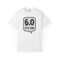 6.0 It's Fine Comic Book T-Shirt