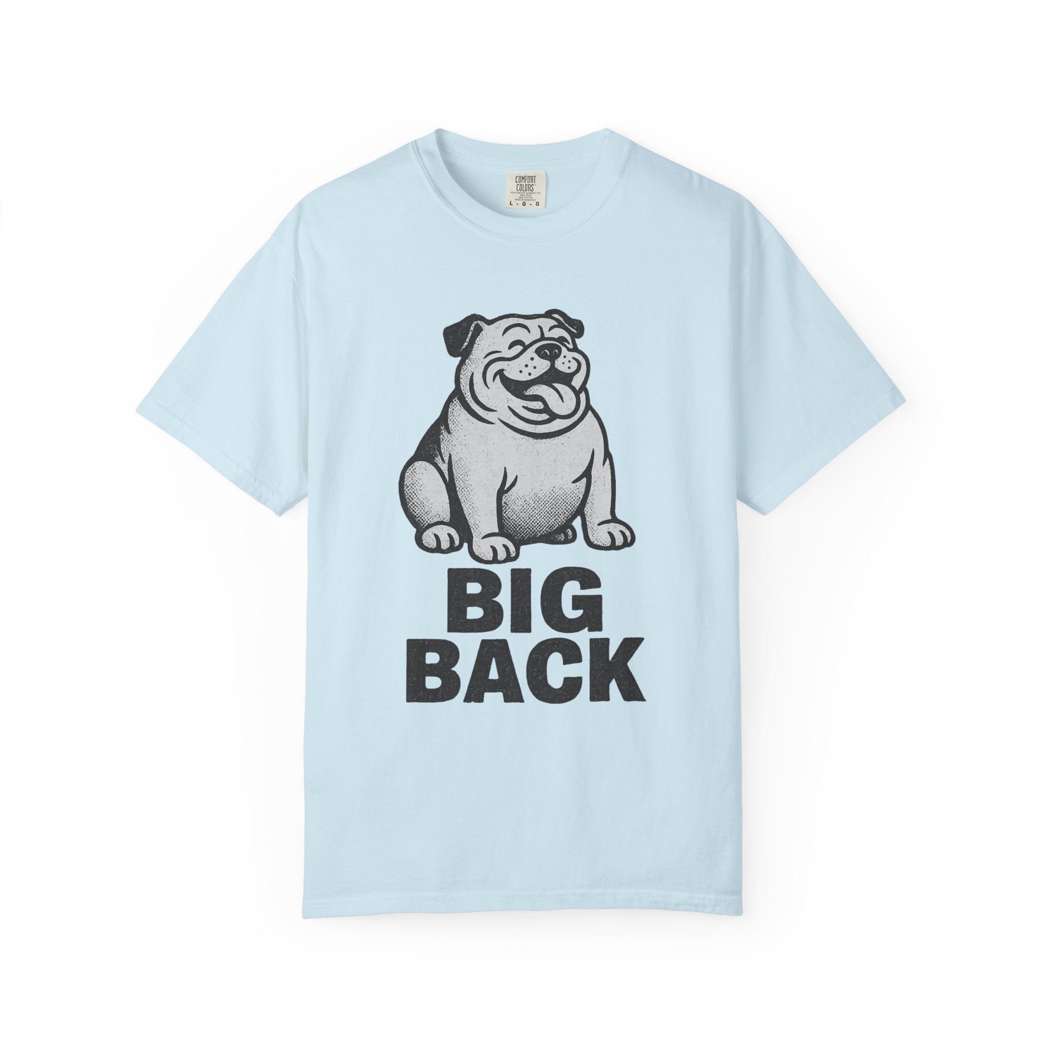 “Big Back” Bulldog T-Shirt – Gen Z Slang Humor Tee Featuring a Chunky Retro Pup