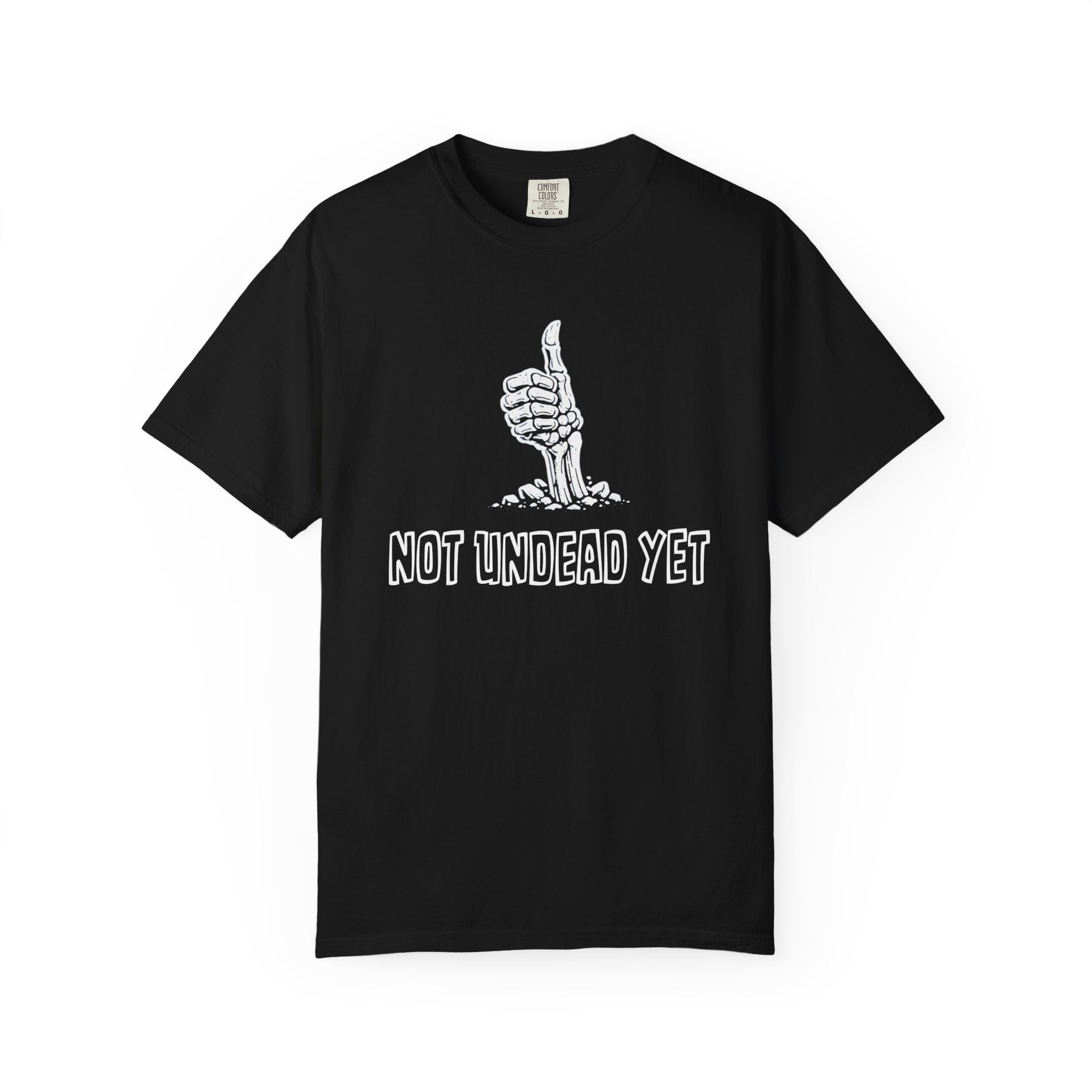 Not Undead Yet - Skeleton T-Shirt