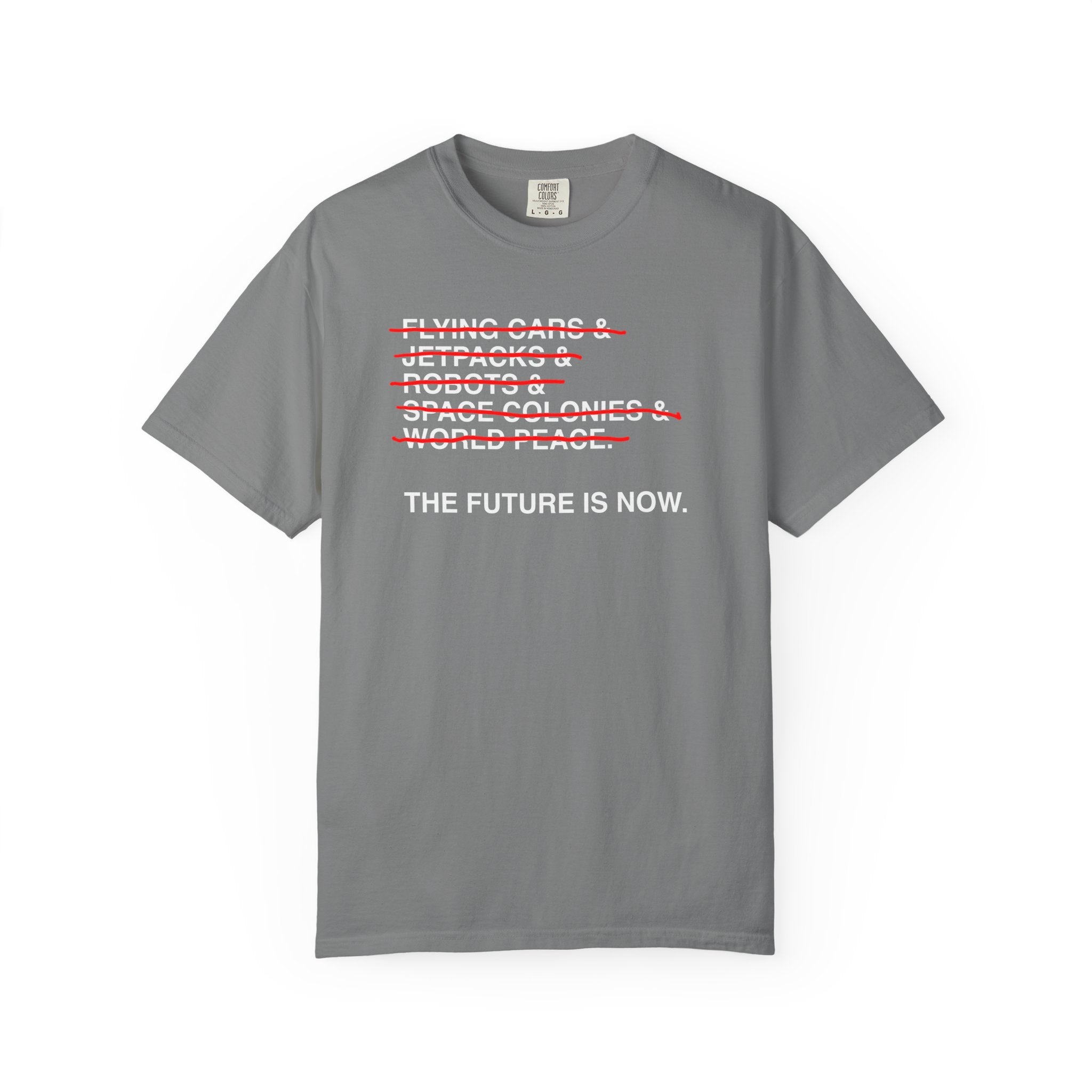 The Future Is Now T-Shirt