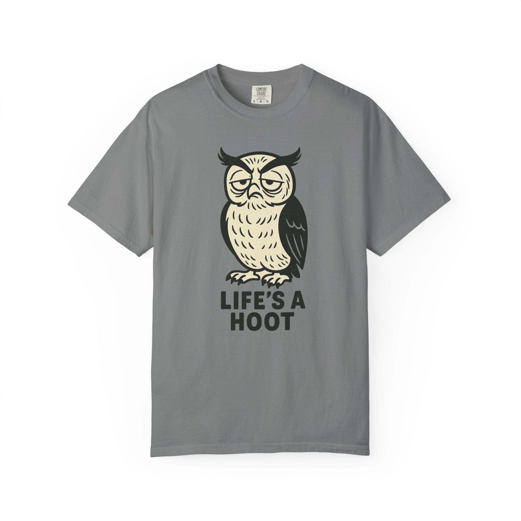 “Life’s a Hoot” T-Shirt – Grumpy Owl Retro Tee for the Terminally Unamused