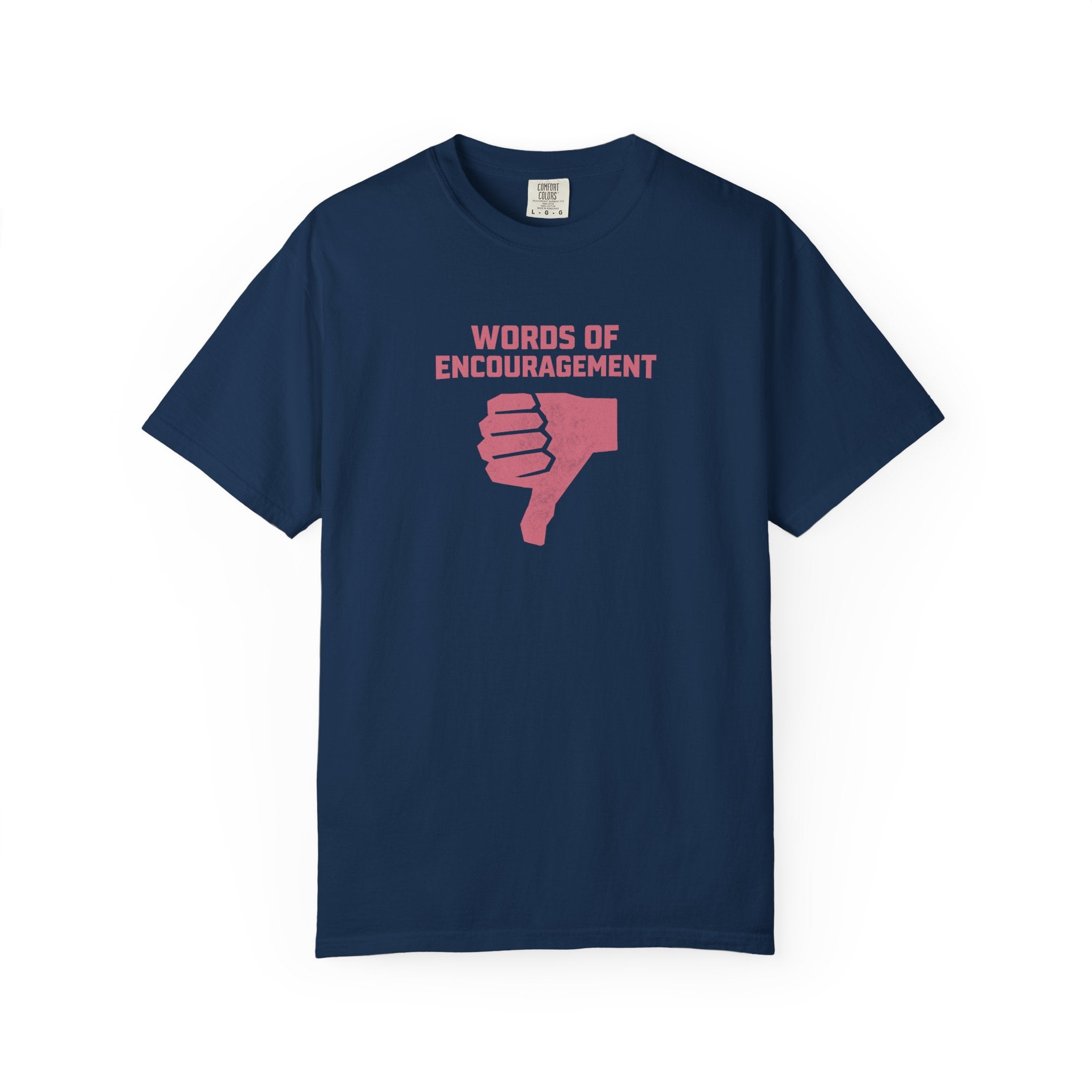 Words of Encouragement T-Shirt