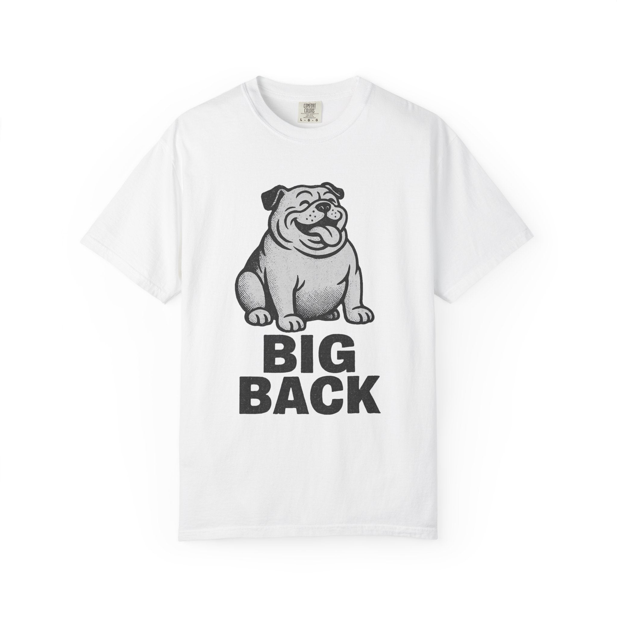 “Big Back” Bulldog T-Shirt – Gen Z Slang Humor Tee Featuring a Chunky Retro Pup