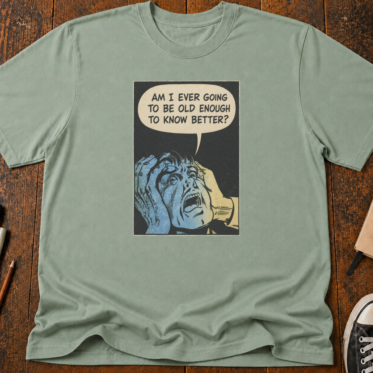 Old Enough To Know T-Shirt