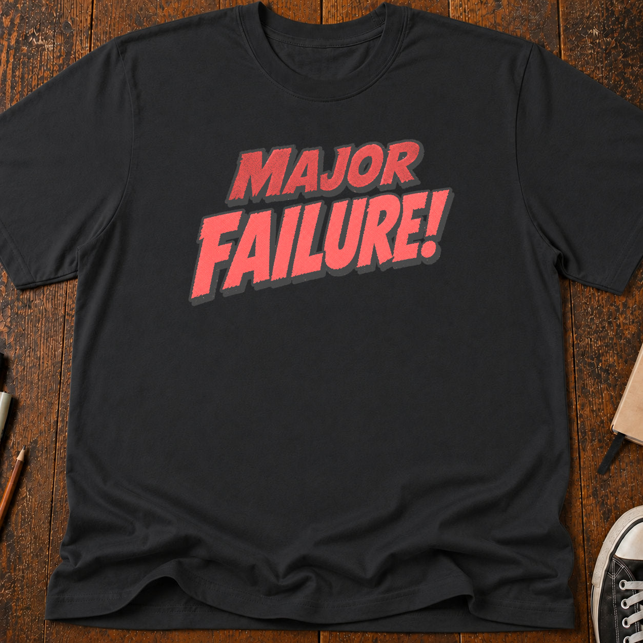 Major Failure T-Shirt