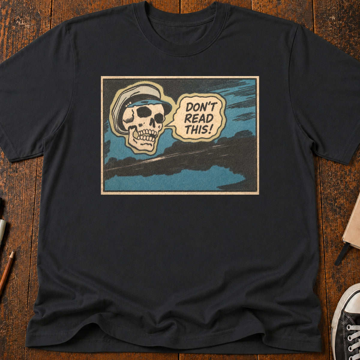 Don't Read This T-Shirt