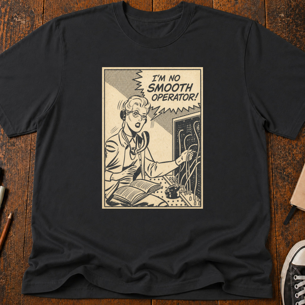 Smooth Operator T-Shirt