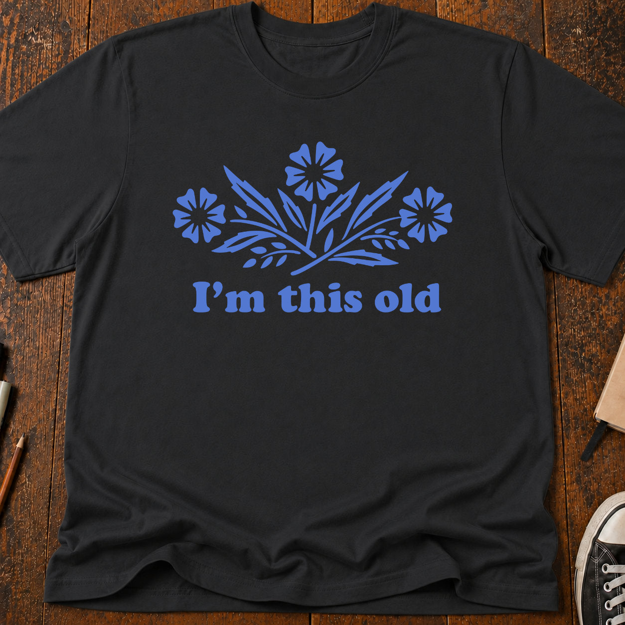 I'm This Old T-Shirt