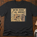 All Wrong T-Shirt
