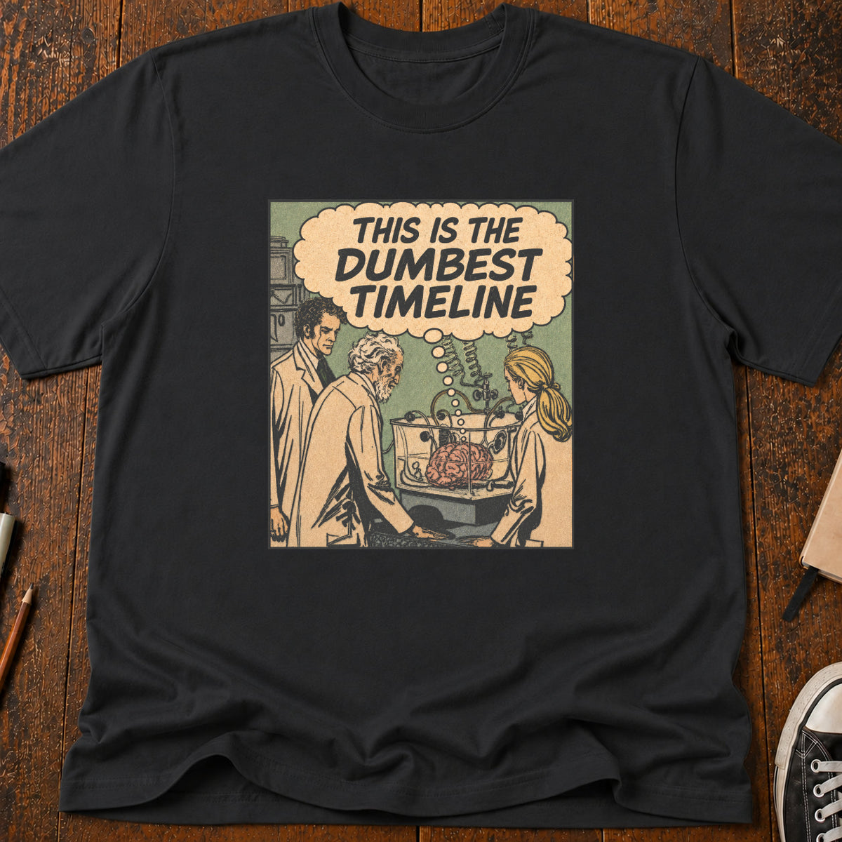 Dumbest Timeline T-Shirt