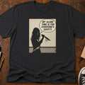 Alone Time Safety T-Shirt