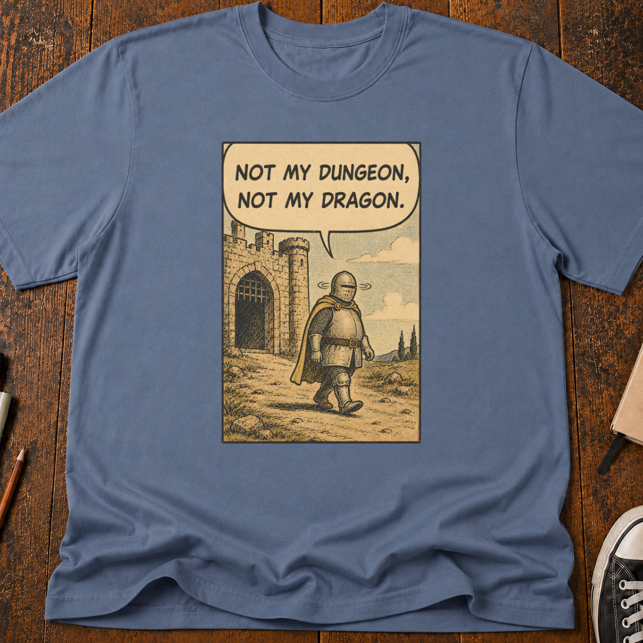 Not My Dungeon T-Shirt