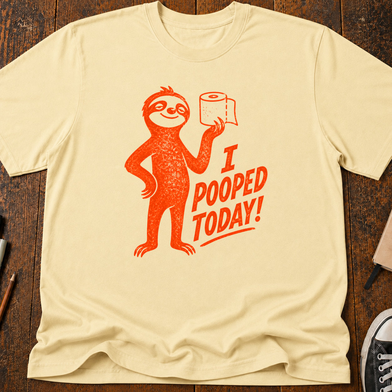 I Pooped Today T-Shirt