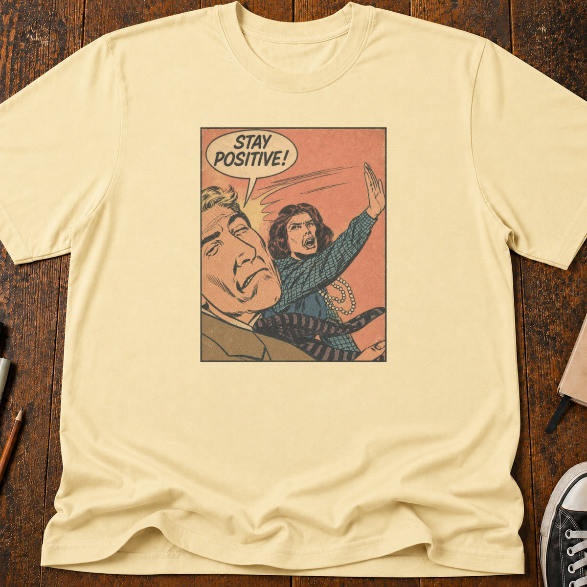 Stay Positive T-Shirt