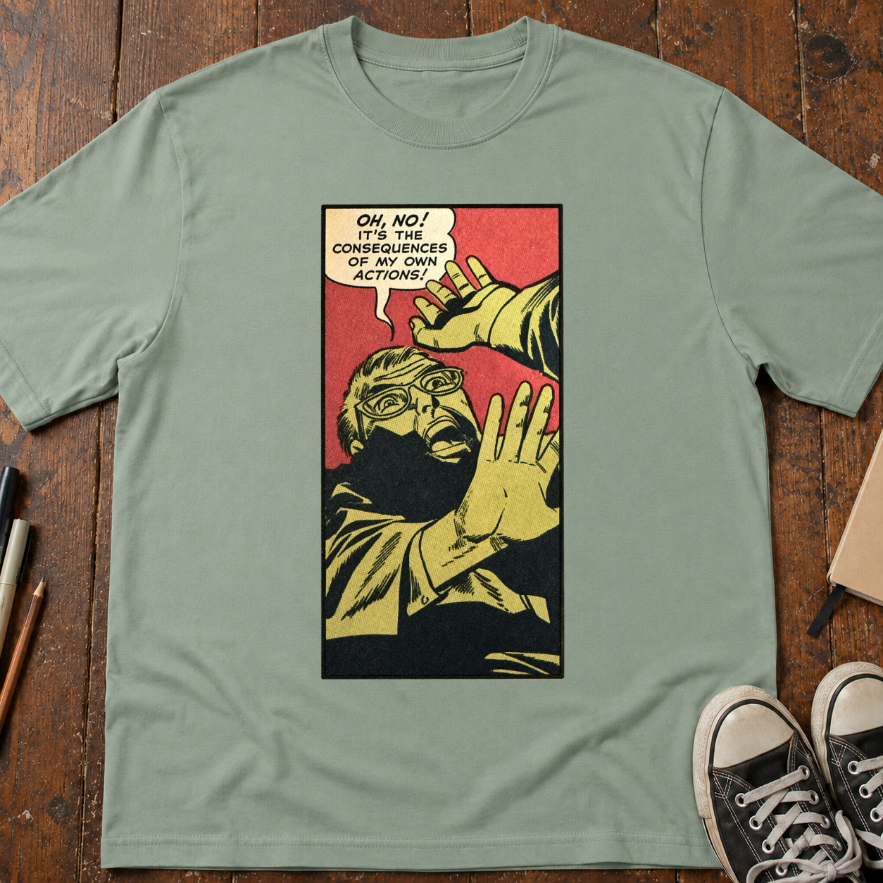 The Consequences Of My Actions T-Shirt